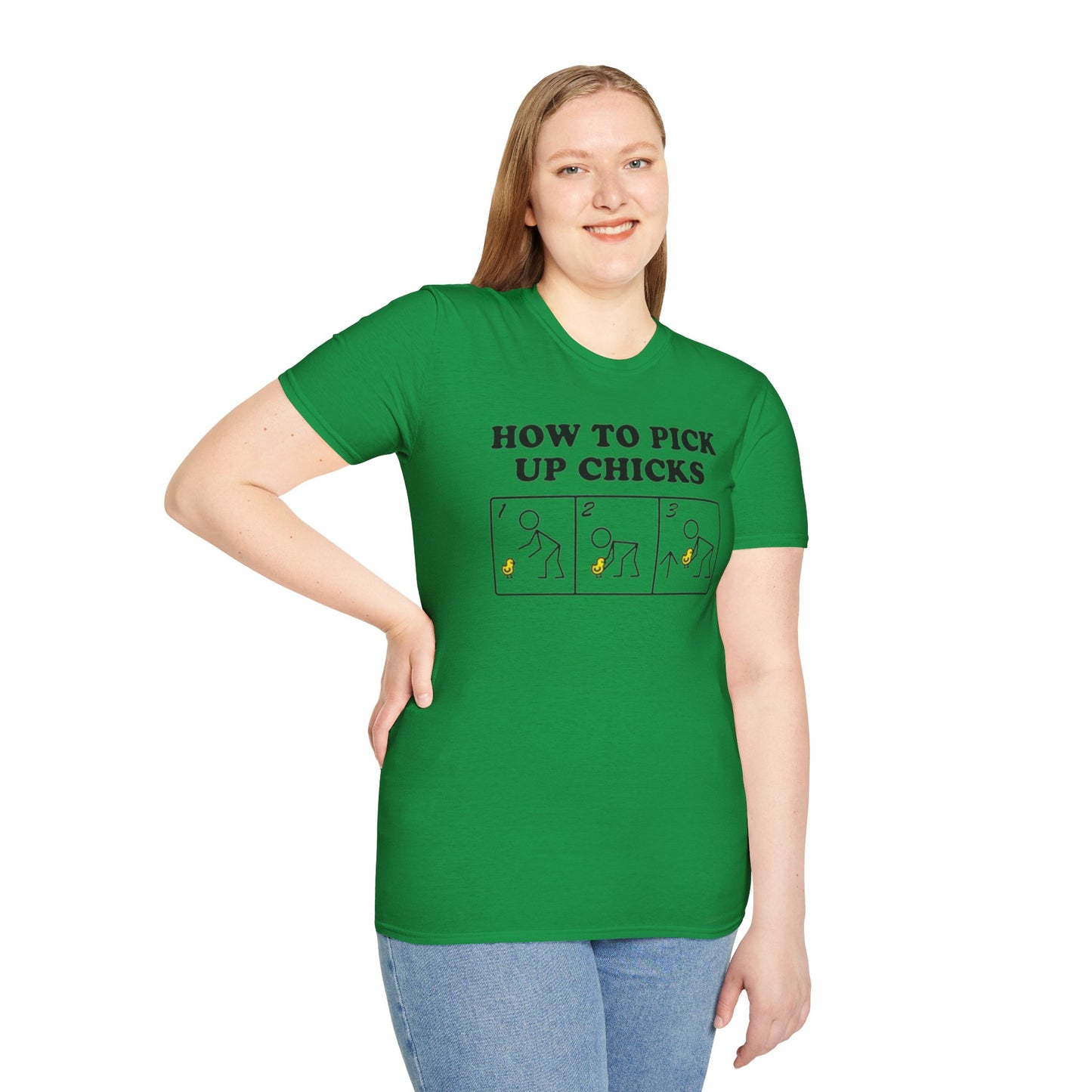 How to pick up chicks - Unisex Softstyle T-Shirt