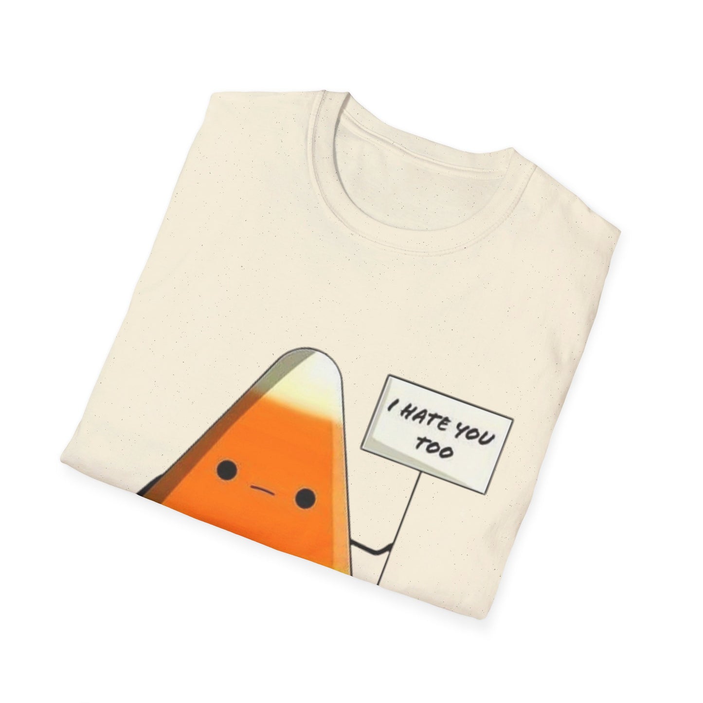 I Hate You Too Candy Corn - Unisex Softstyle T-Shirt