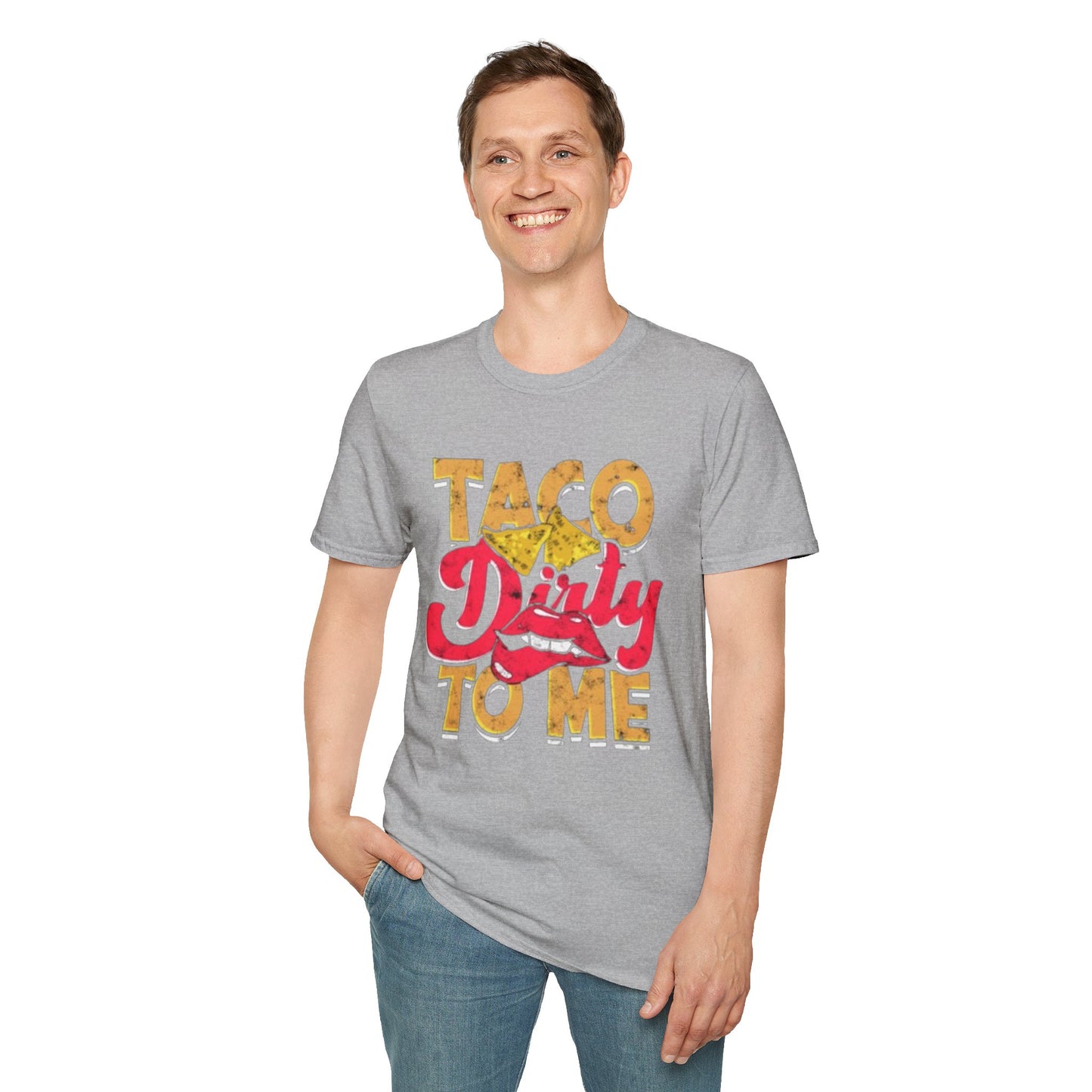 Taco Dirty To Me - Unisex Softstyle T-Shirt