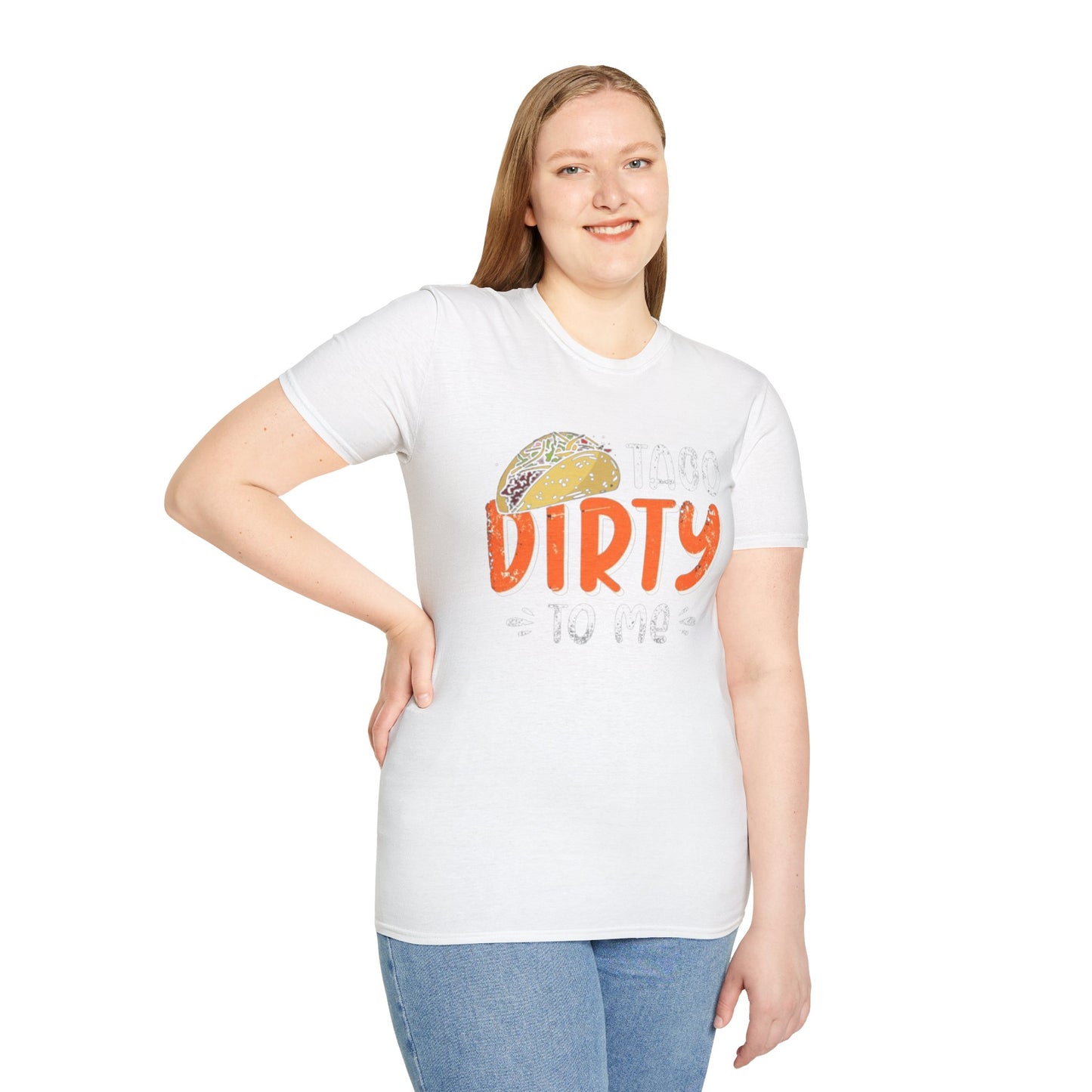 Taco Dirty To Me - Unisex Softstyle T-Shirt