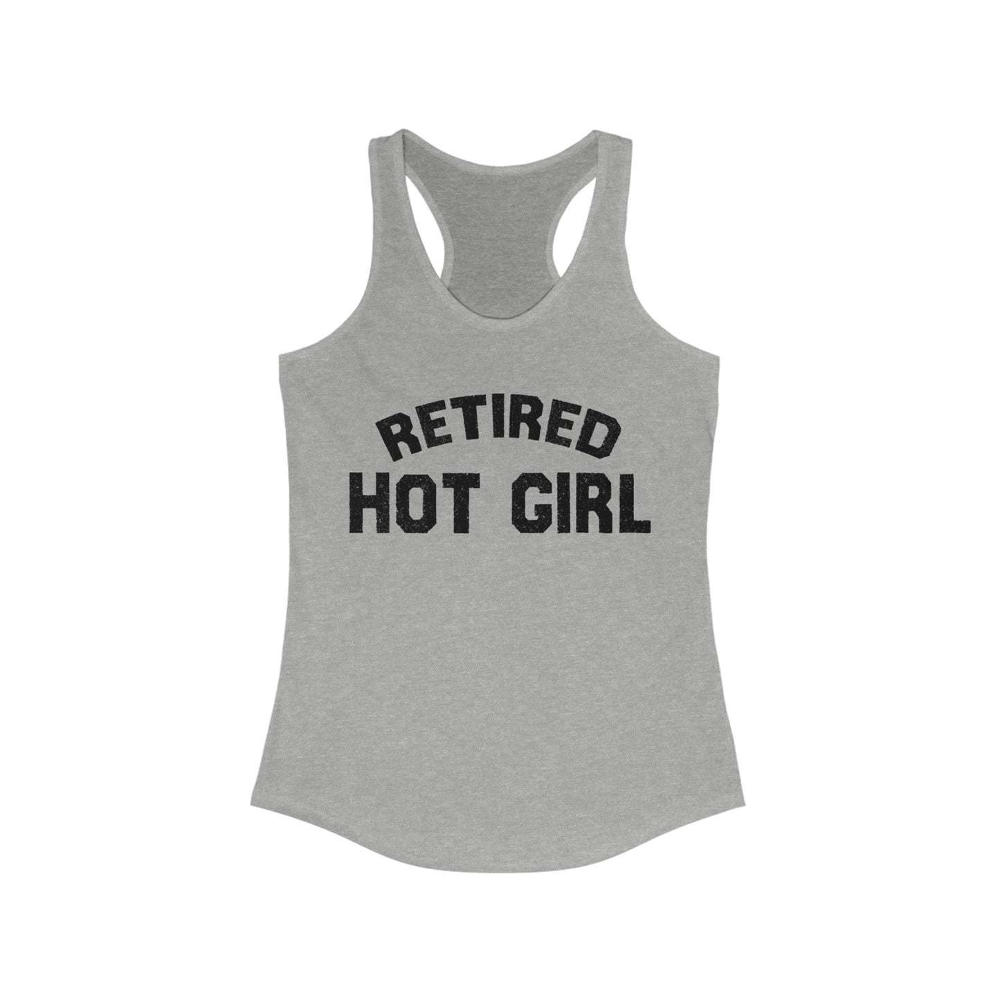 Retired Hot Girl - Women's Ideal Racerback Tank