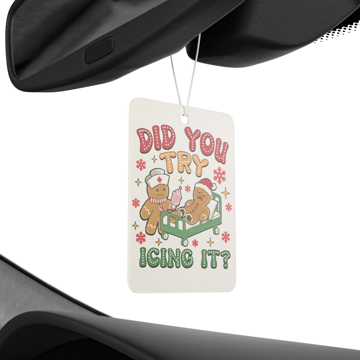 Did you try icing it - Car Air Freshener