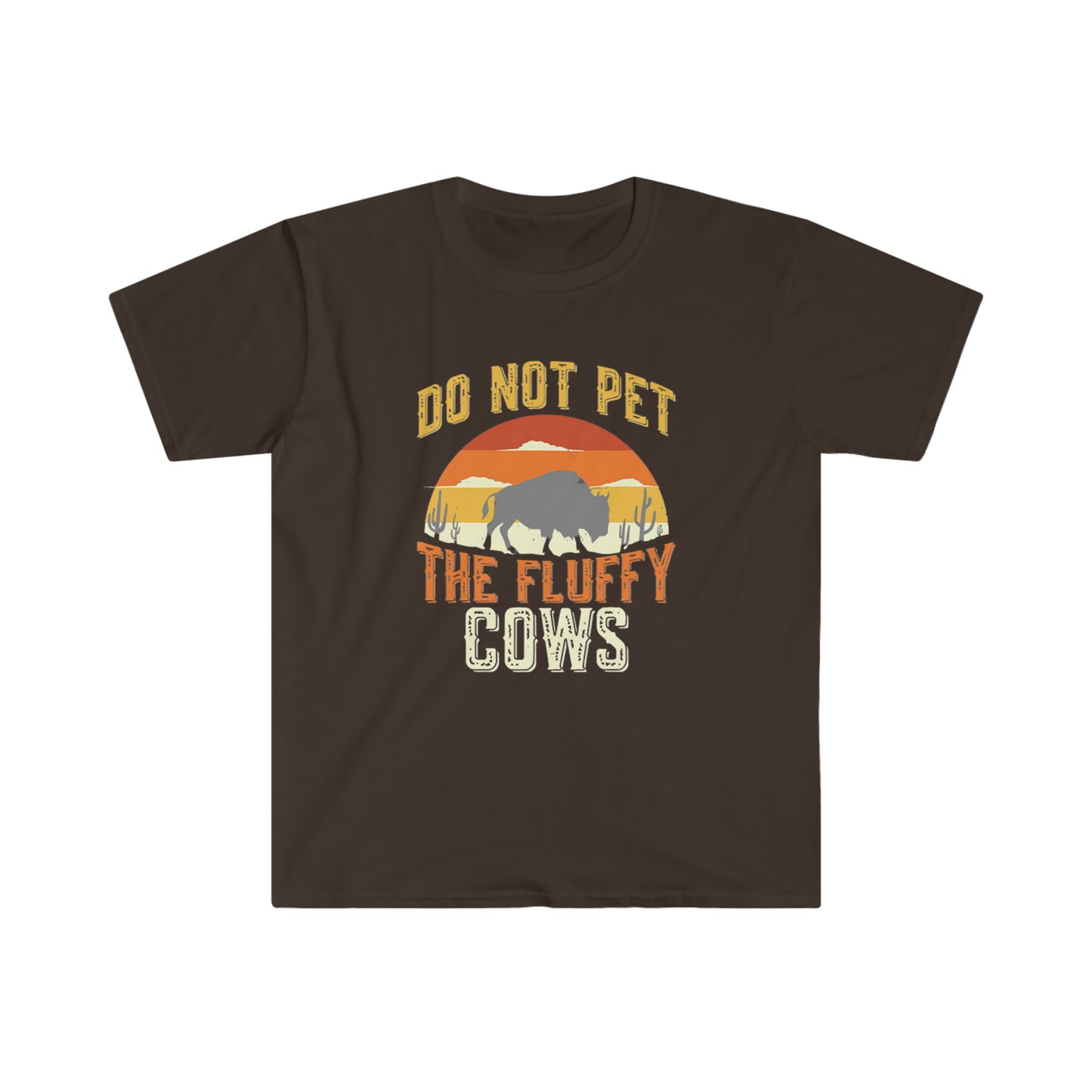 Do not pet the fluffy cows - Unisex Softstyle T-Shirt