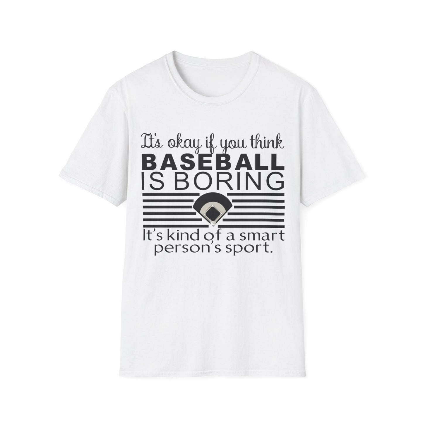 Baseballs Boring - Unisex Softstyle T-Shirt