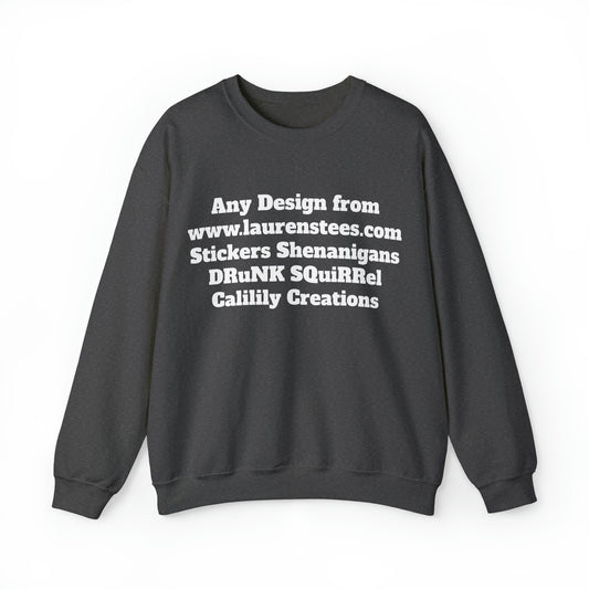 Custom or Any design on site (One side design) - Unisex Heavy Blend™ Crewneck Sweatshirt
