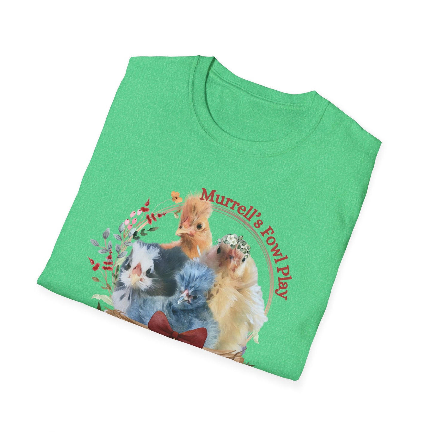 Murrell’s Fowl Play- Unisex Softstyle T-Shirt