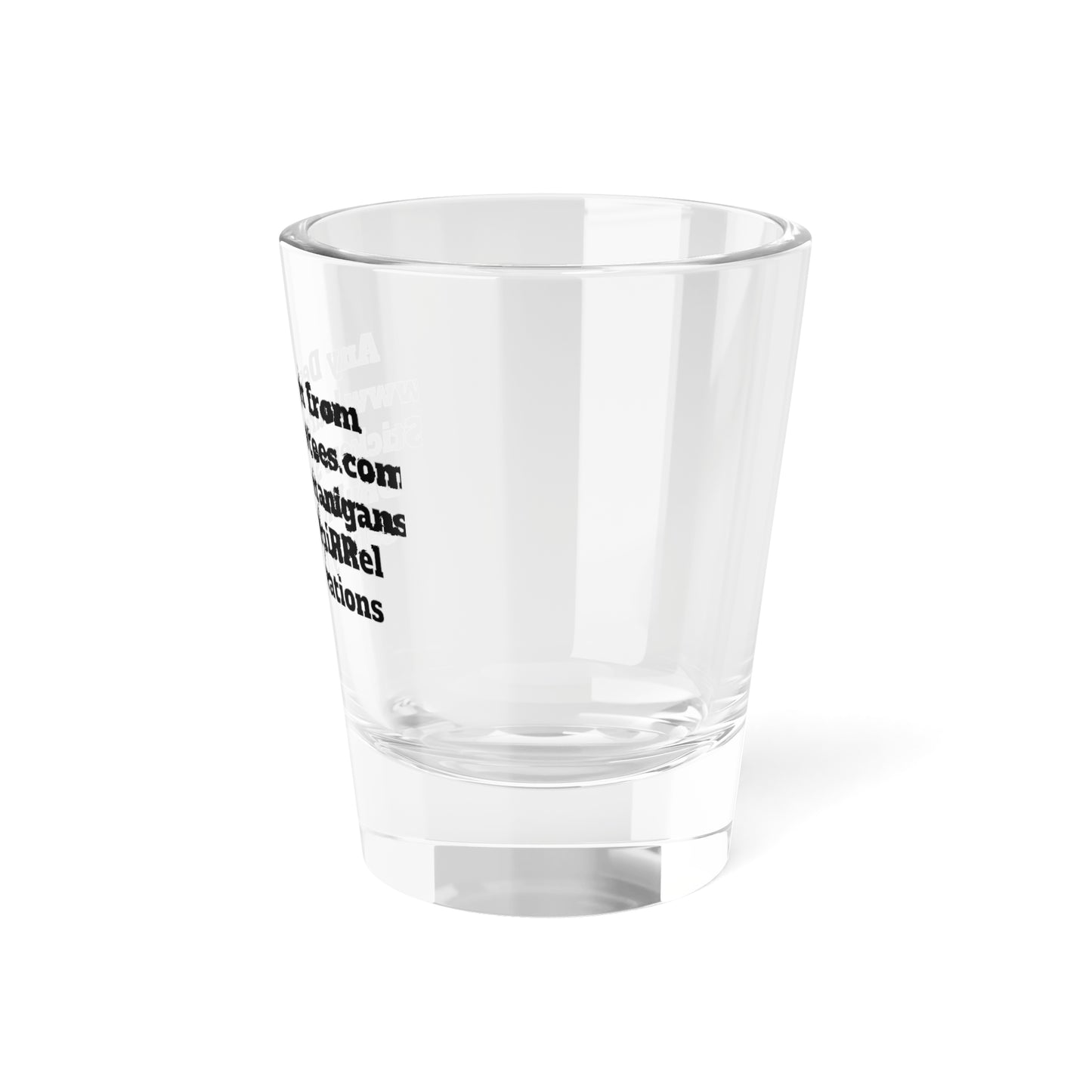 Custom - Shot Glass, 1.5oz