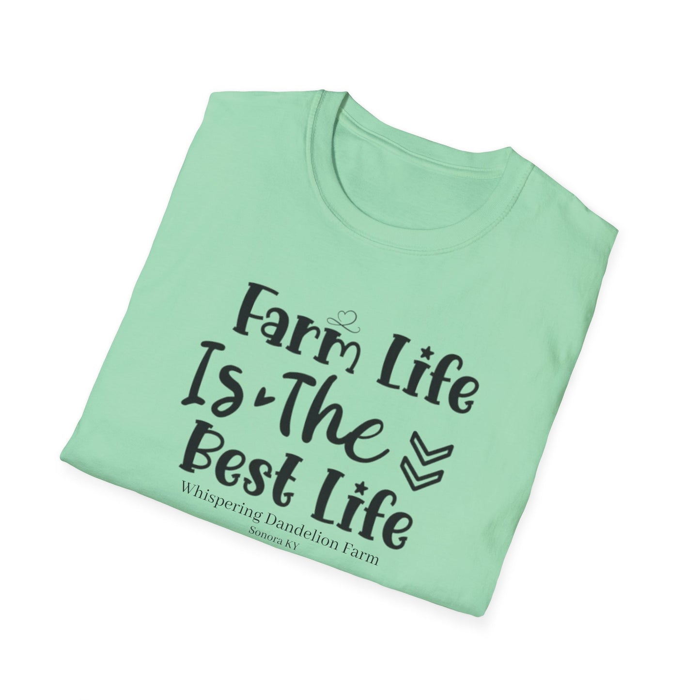 Farm Life is the Best Life WDF - Unisex Softstyle T-Shirt