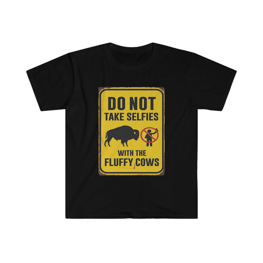 Do not pet the fluffy cows - Unisex Softstyle T-Shirt