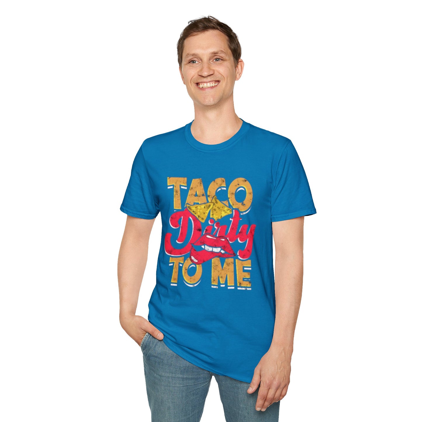 Taco Dirty To Me - Unisex Softstyle T-Shirt