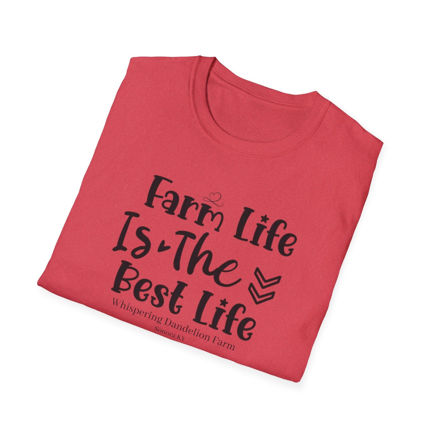 Farm Life is the Best Life WDF - Unisex Softstyle T-Shirt