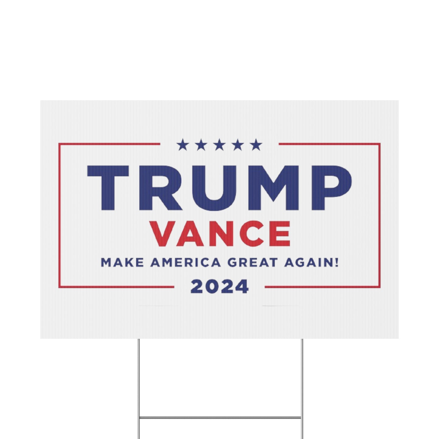 Trump Vance 2024 - Plastic Yard Sign