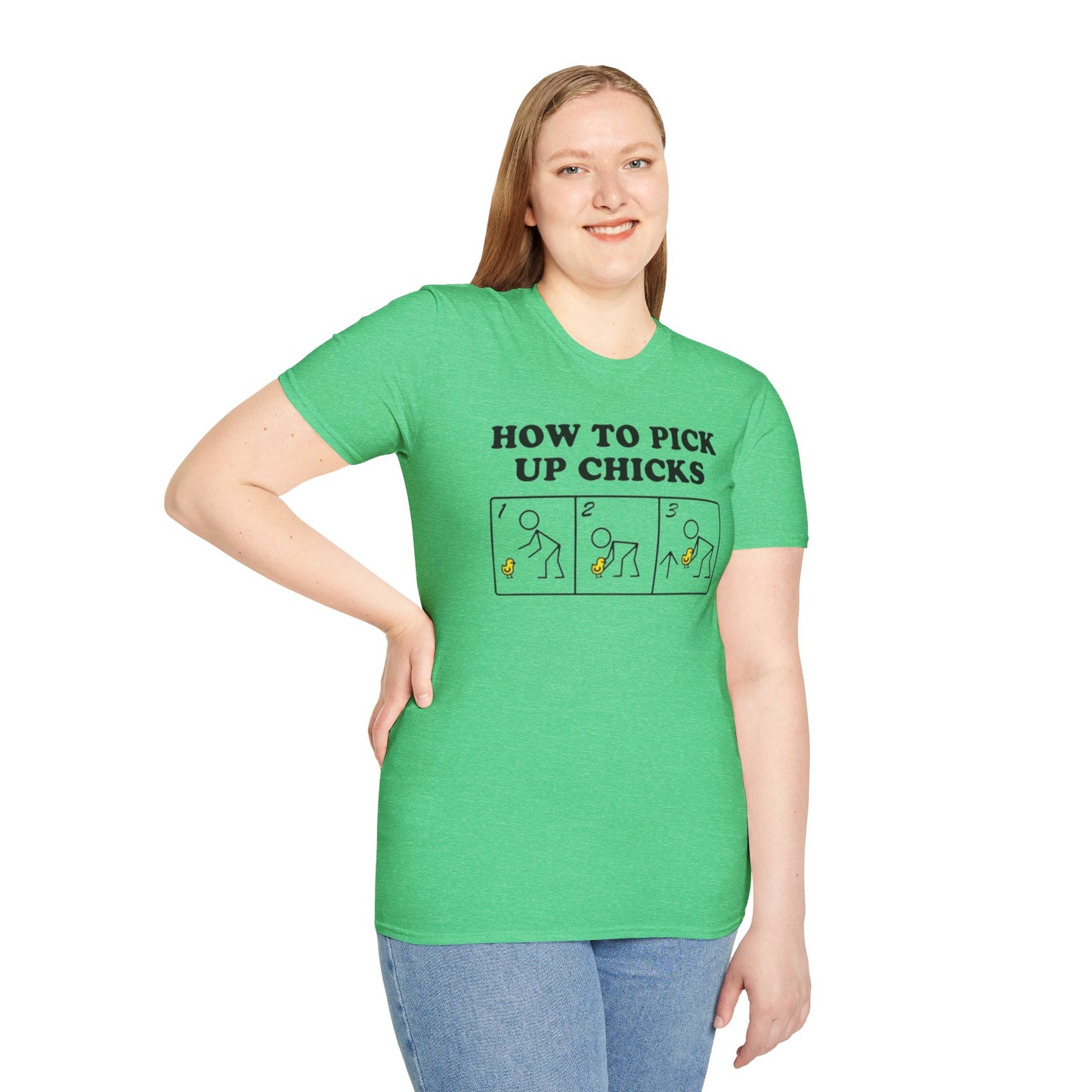 How to pick up chicks - Unisex Softstyle T-Shirt