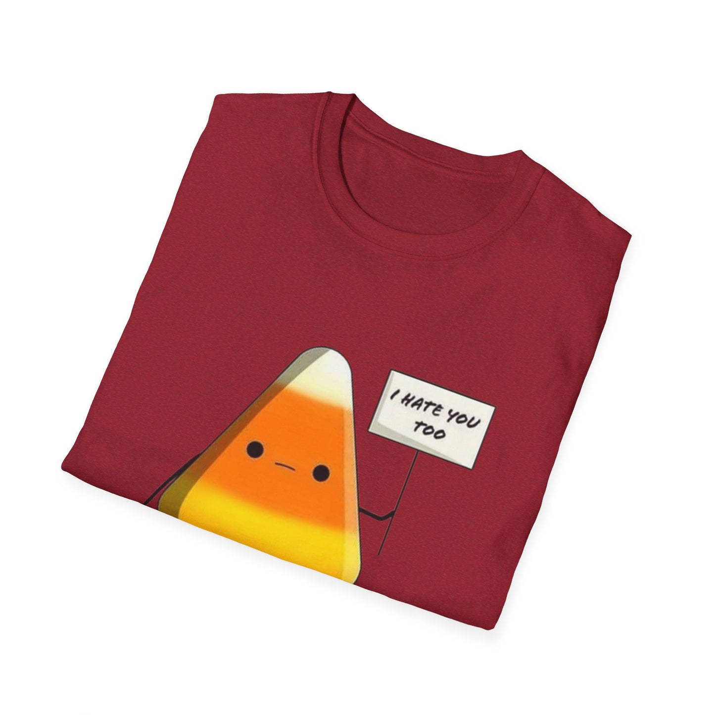 I Hate You Too Candy Corn - Unisex Softstyle T-Shirt