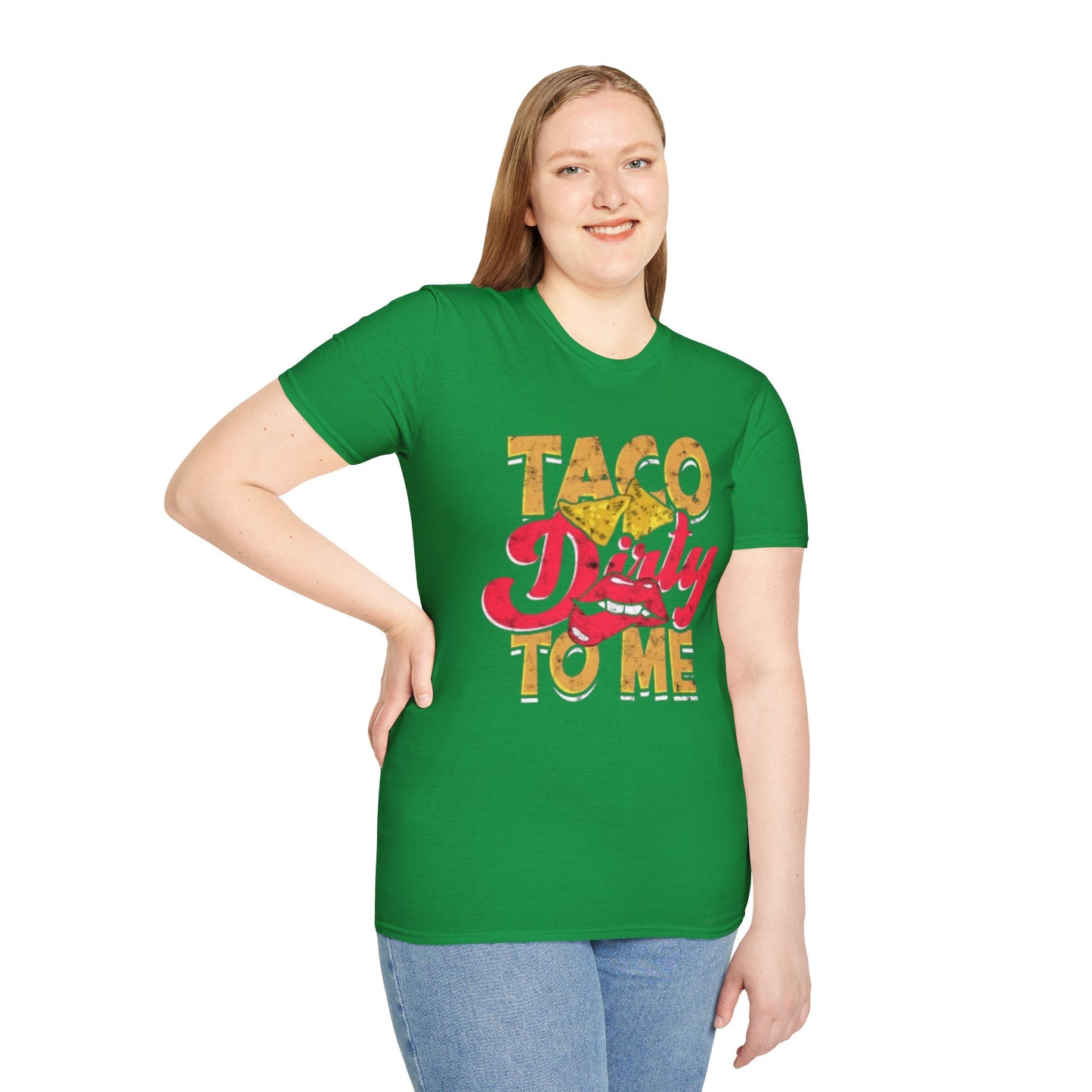 Taco Dirty To Me - Unisex Softstyle T-Shirt