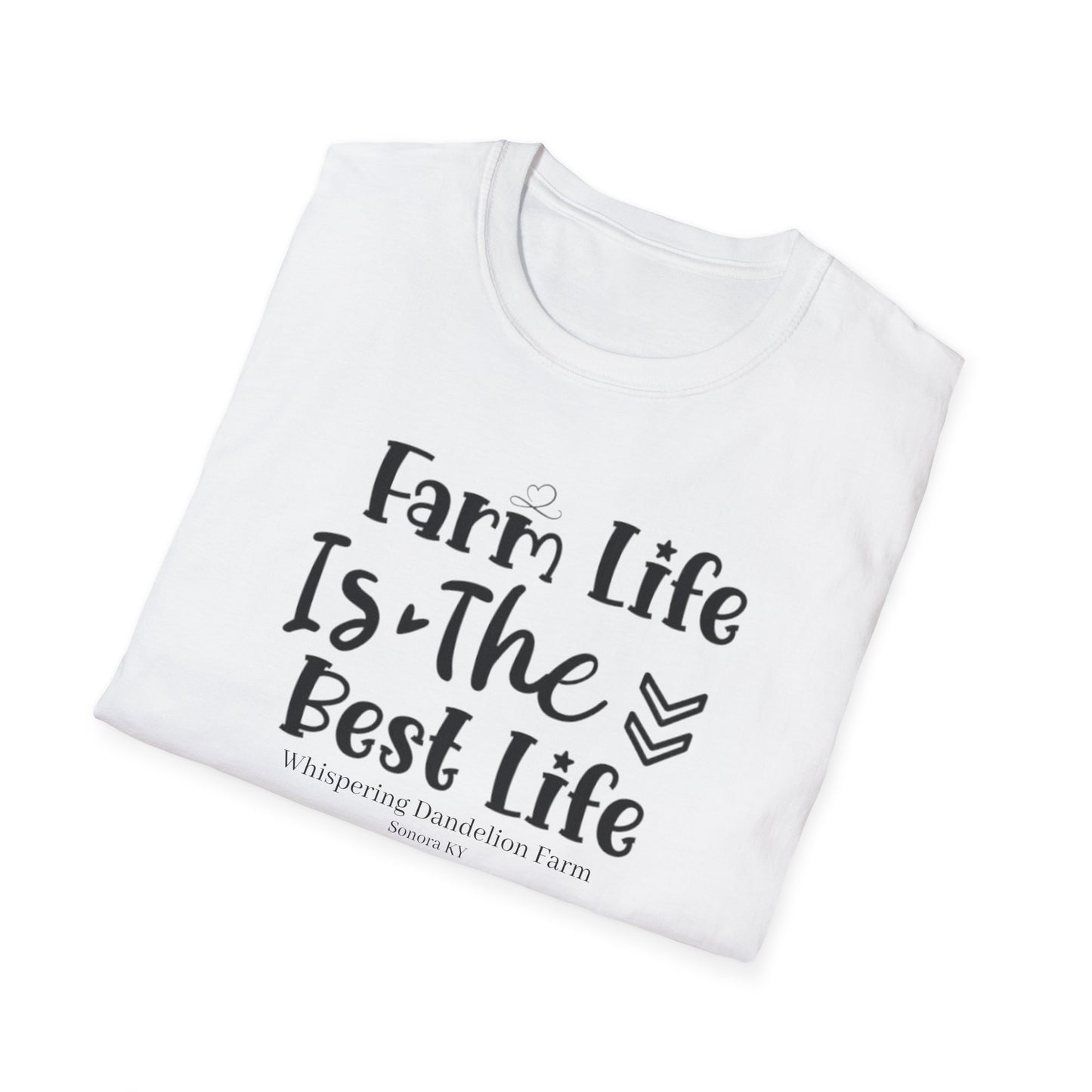 Farm Life is the Best Life WDF - Unisex Softstyle T-Shirt