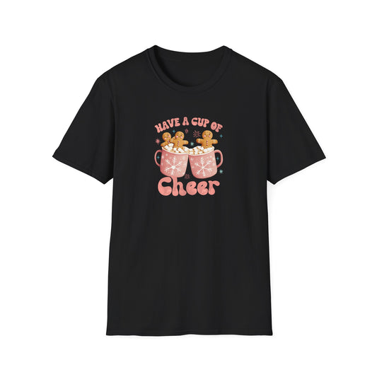 Have a cup of Cheer - Unisex Softstyle T-Shirt