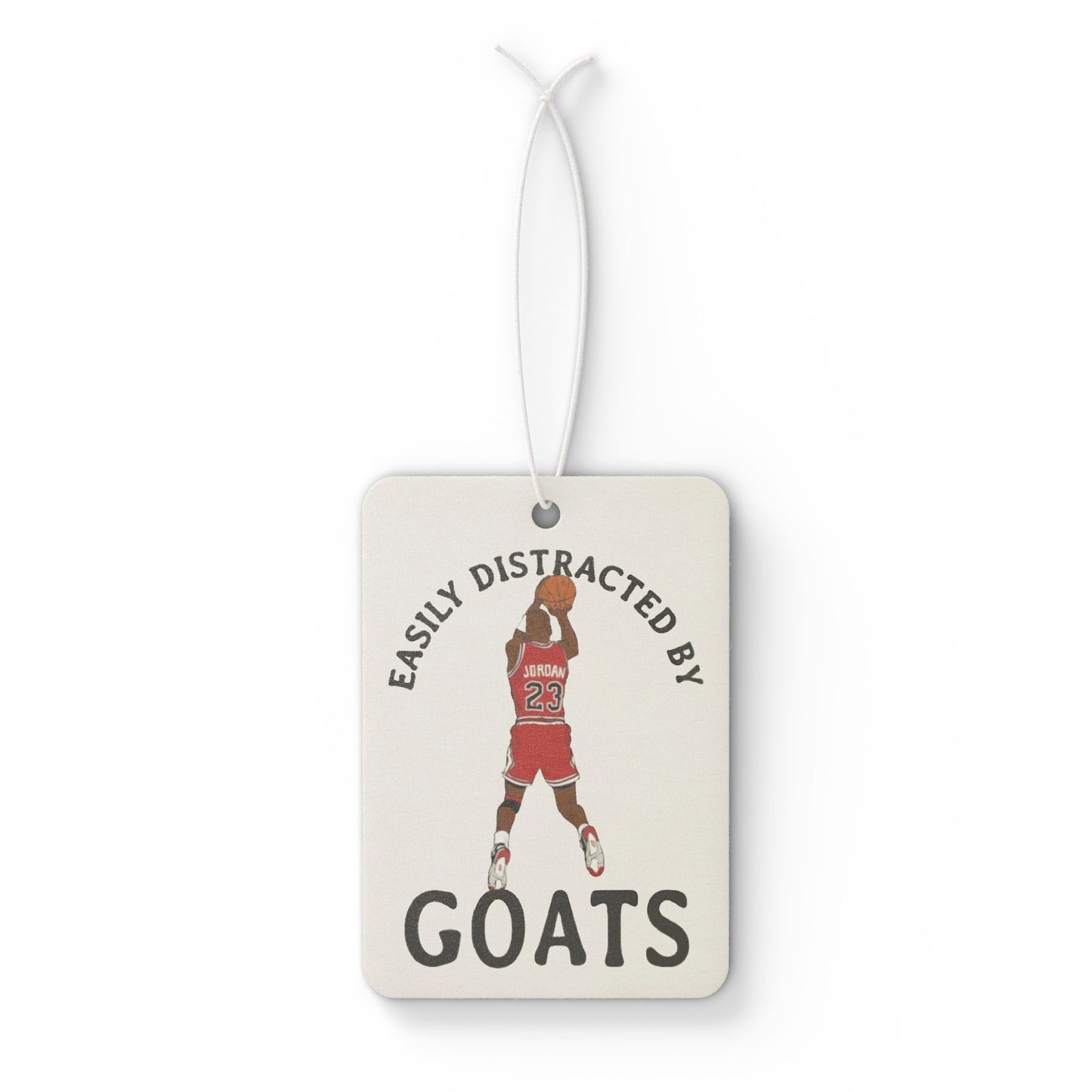 Easily Distracted By Goats Jordan- Car Air Freshener