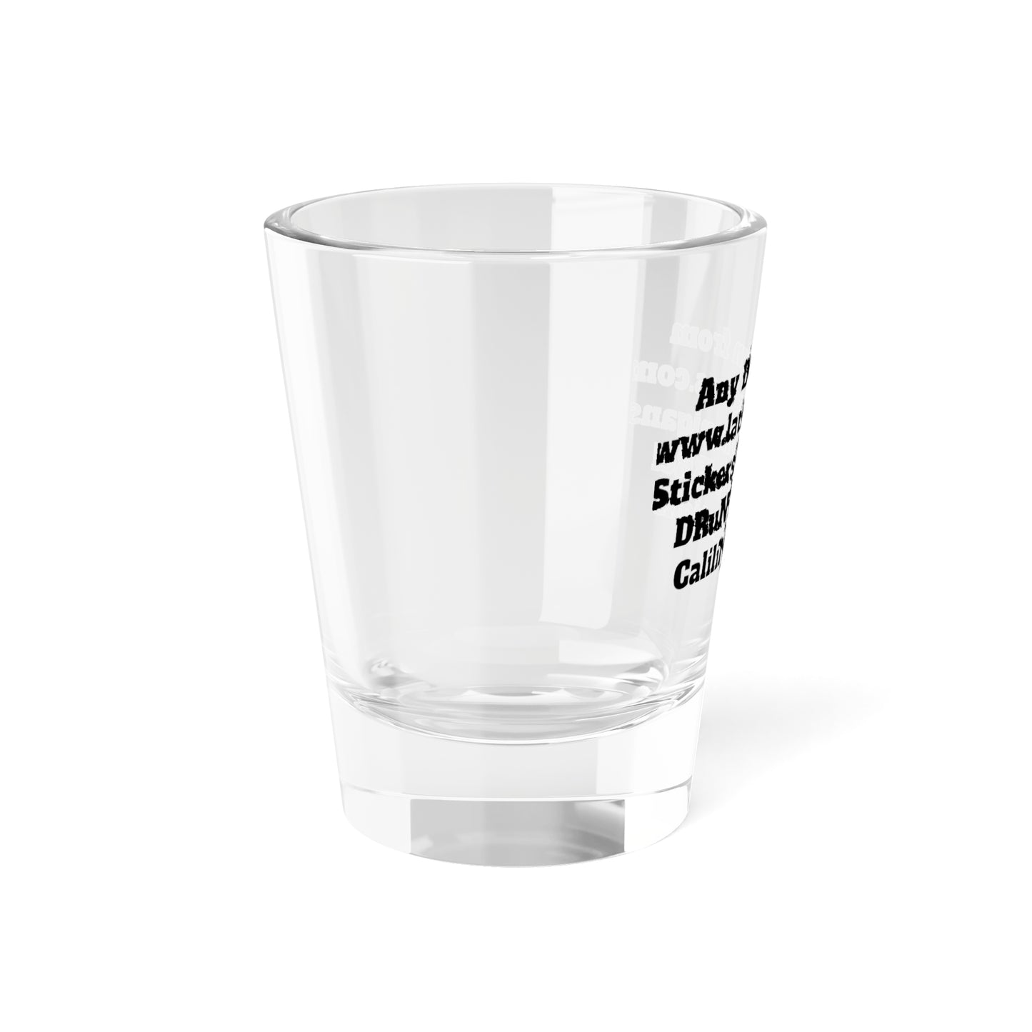 Custom - Shot Glass, 1.5oz