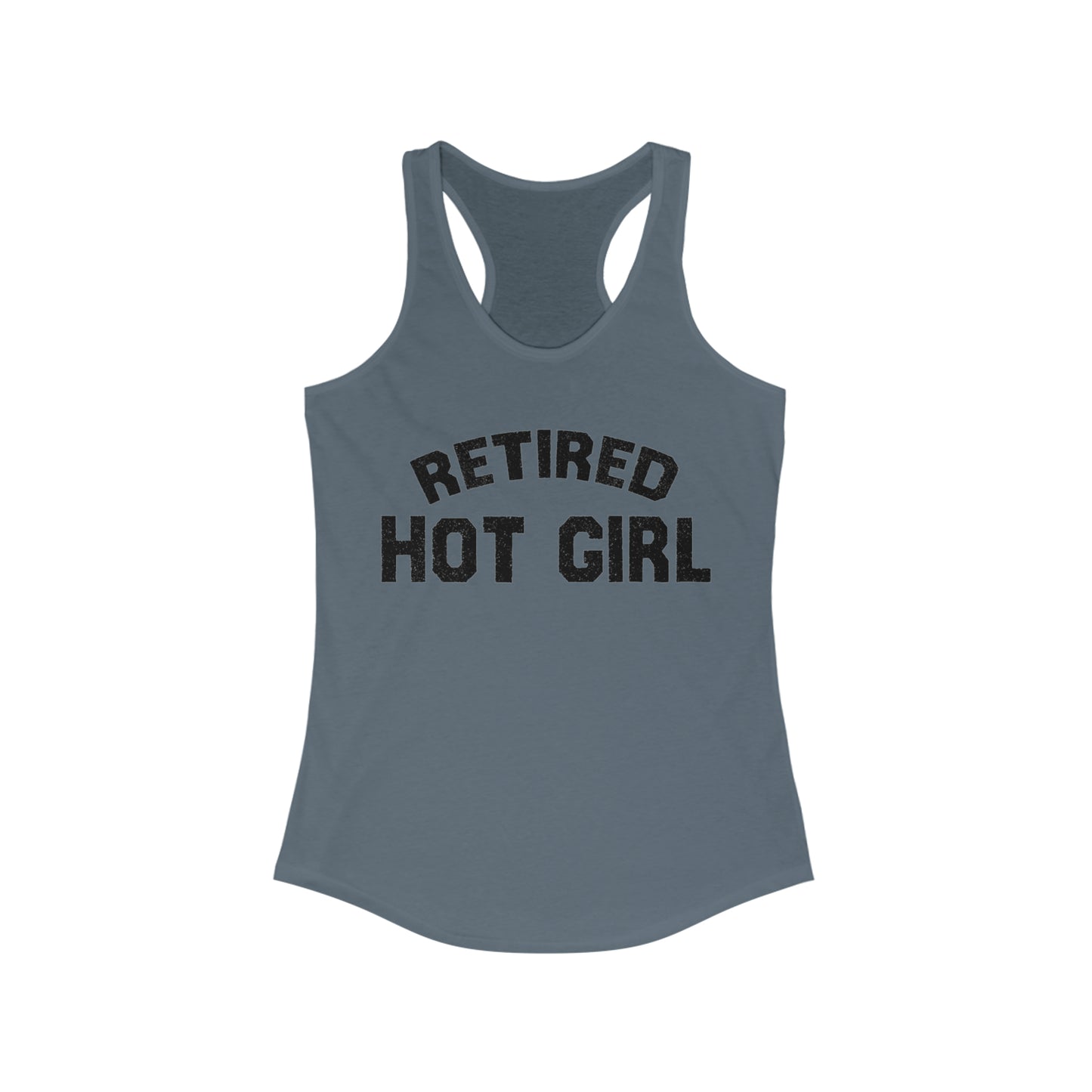 Retired Hot Girl - Women's Ideal Racerback Tank