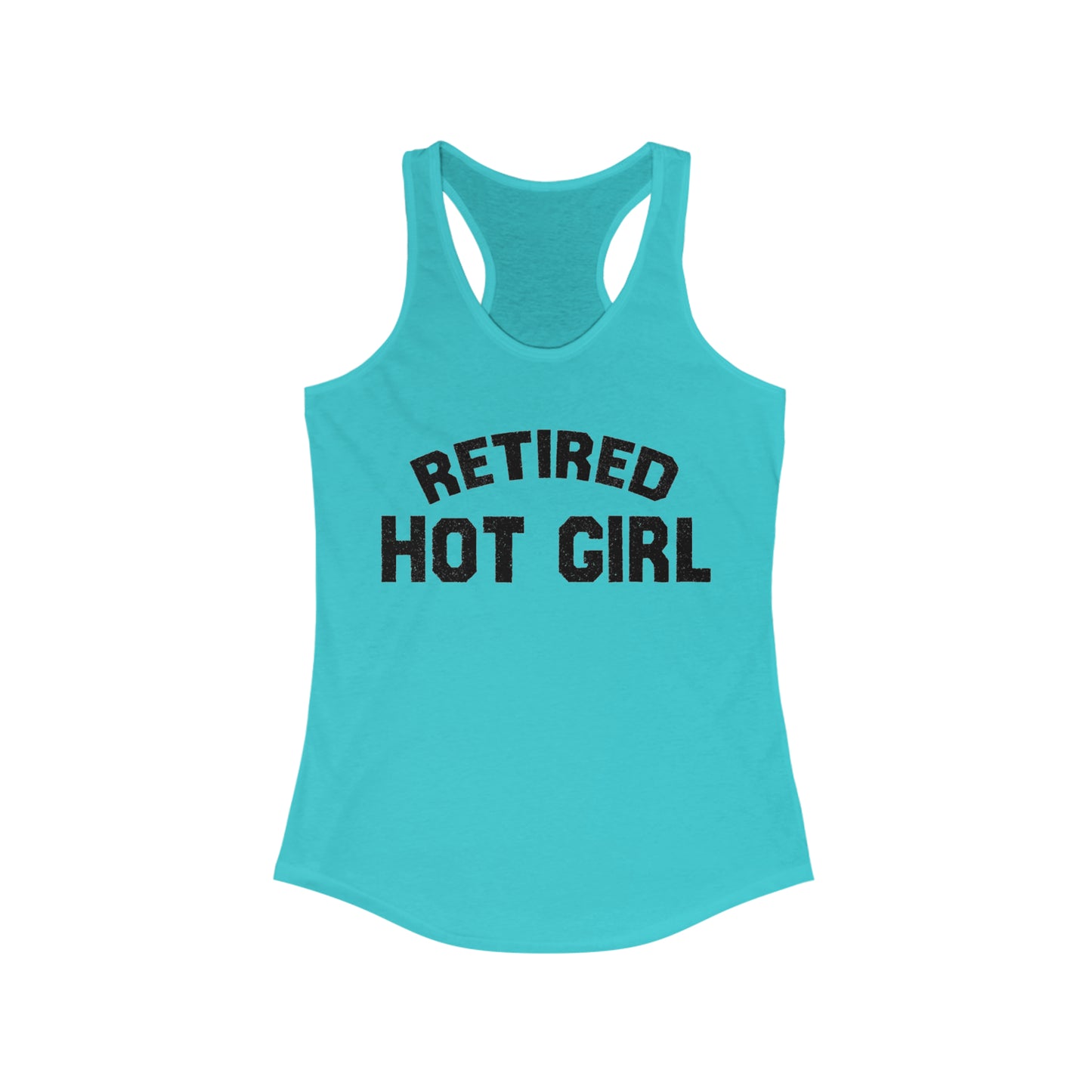 Retired Hot Girl - Women's Ideal Racerback Tank