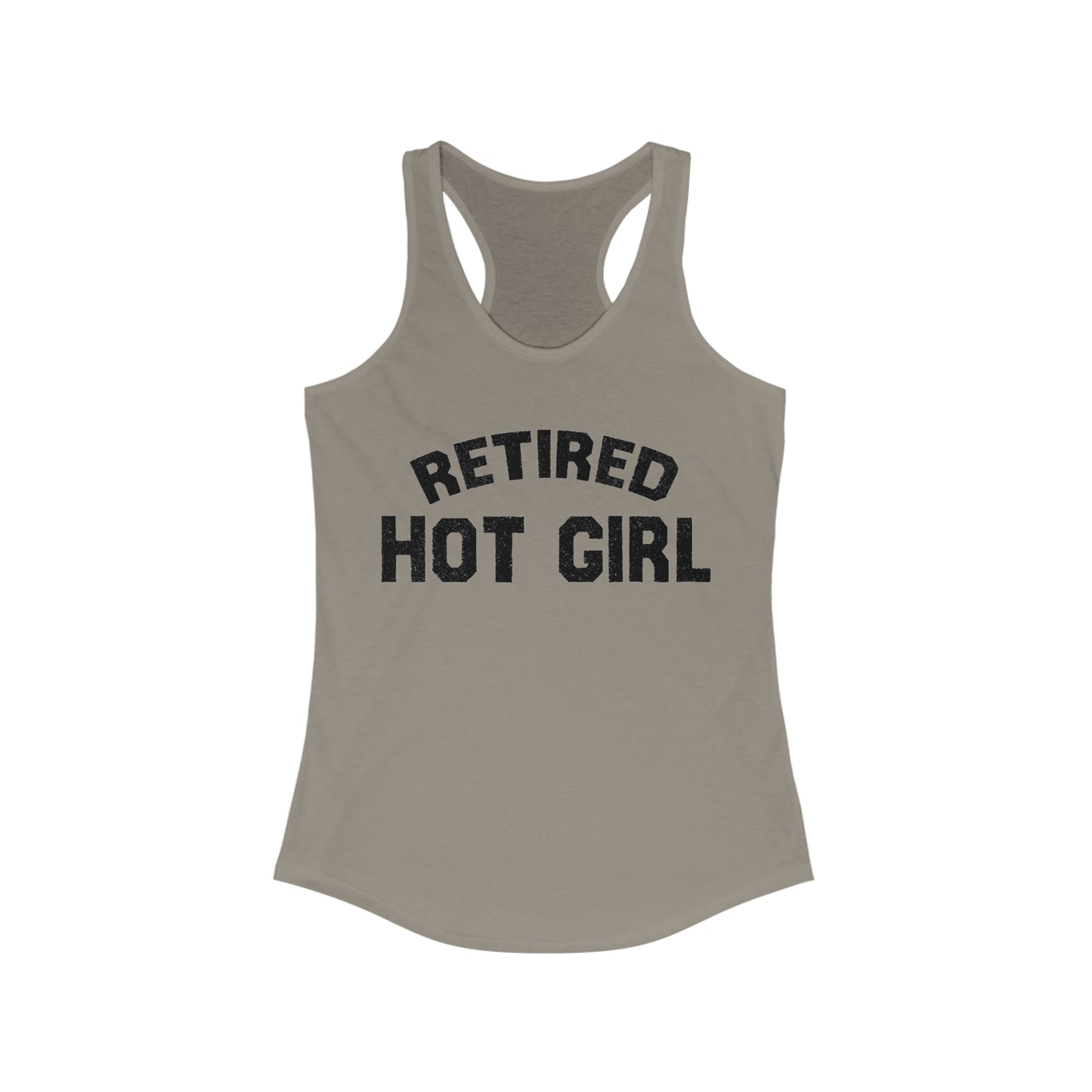 Retired Hot Girl - Women's Ideal Racerback Tank