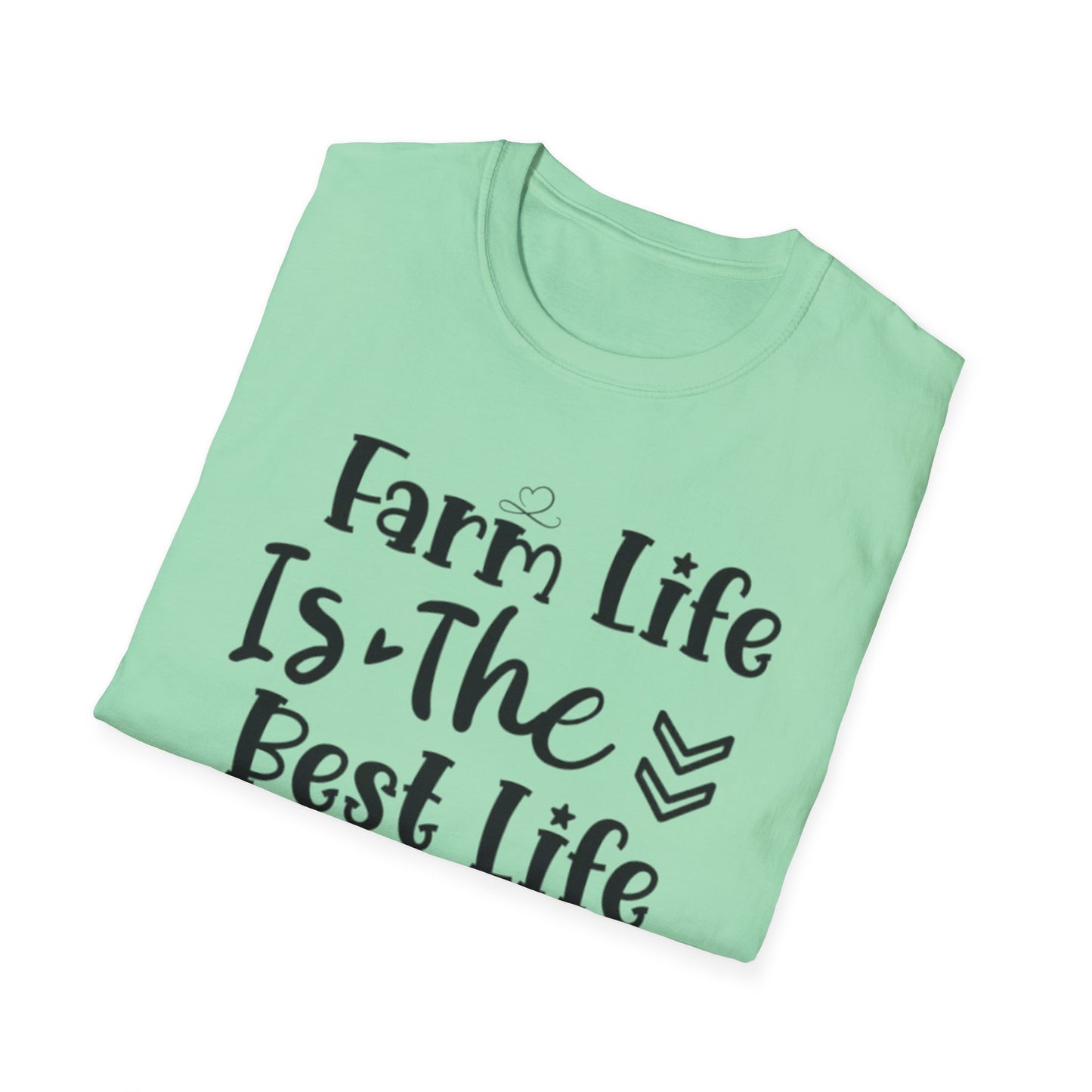 Farm Life is the Best Life GCF - Unisex Softstyle T-Shirt