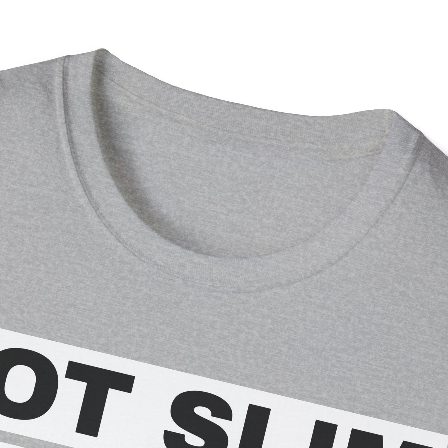 Not Slim Pretty Shady - Unisex Softstyle T-Shirt