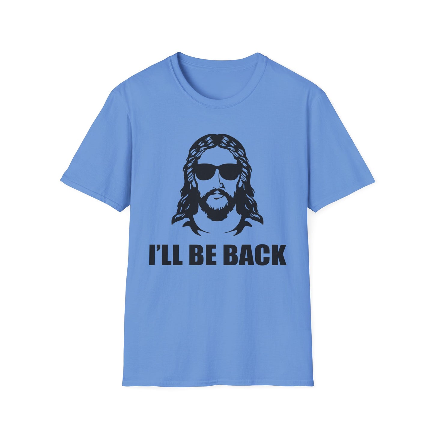 I'll Be Back - Unisex Softstyle T-Shirt