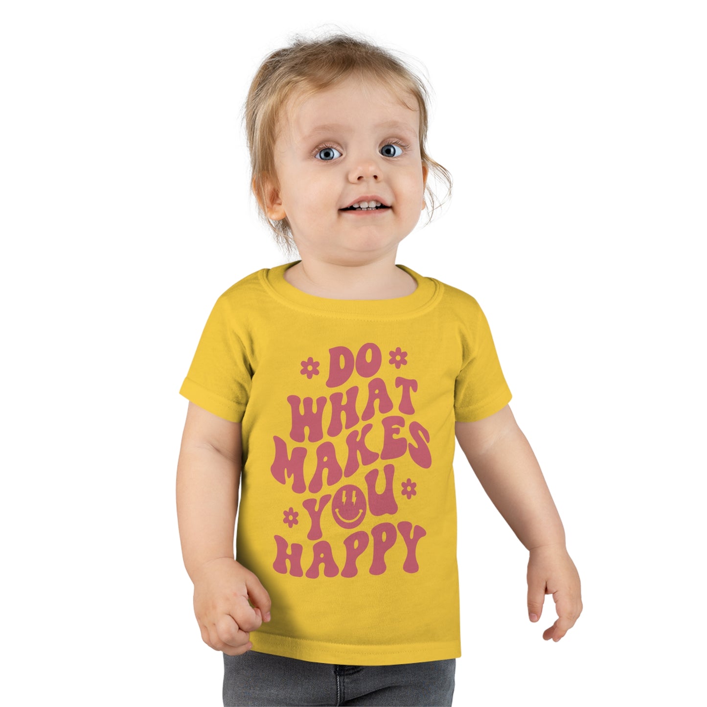 Do what makes you happy - Toddler T-shirt