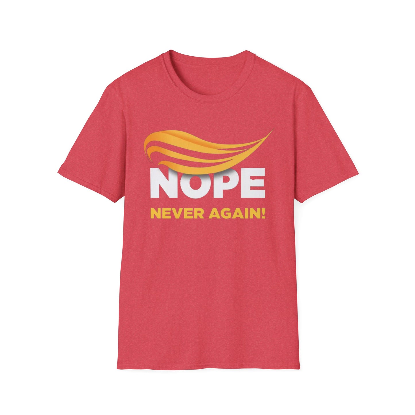 Nope Never Again - Unisex Softstyle T-Shirt