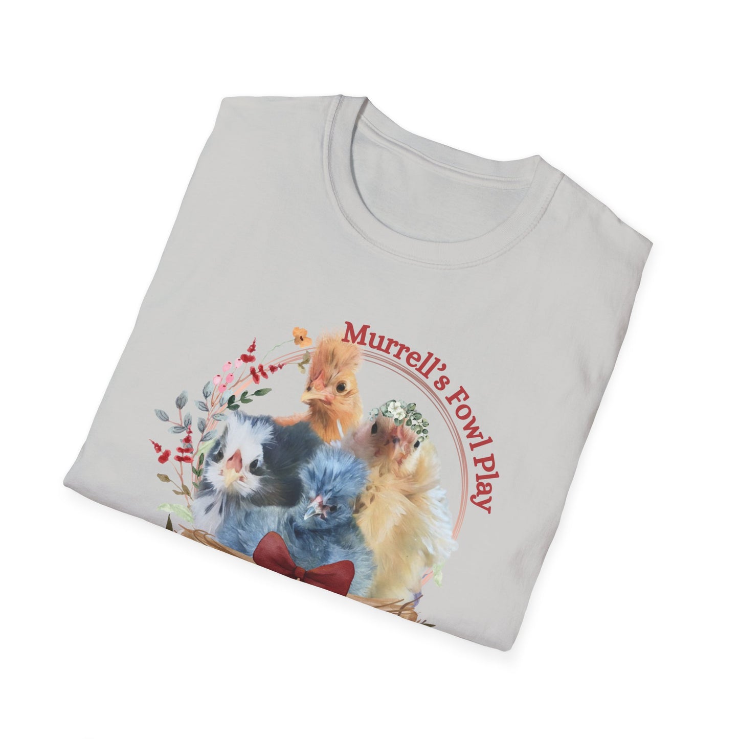 Murrell’s Fowl Play- Unisex Softstyle T-Shirt