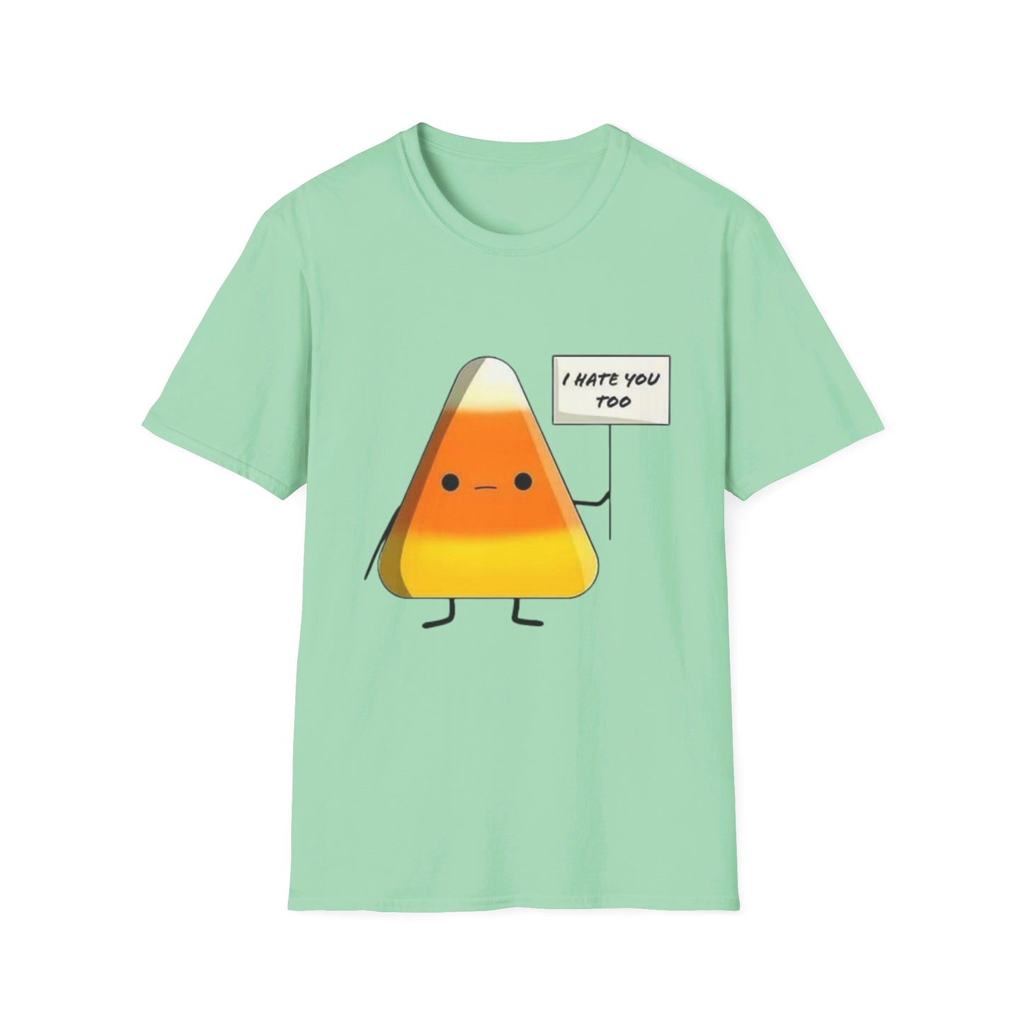 I Hate You Too Candy Corn - Unisex Softstyle T-Shirt