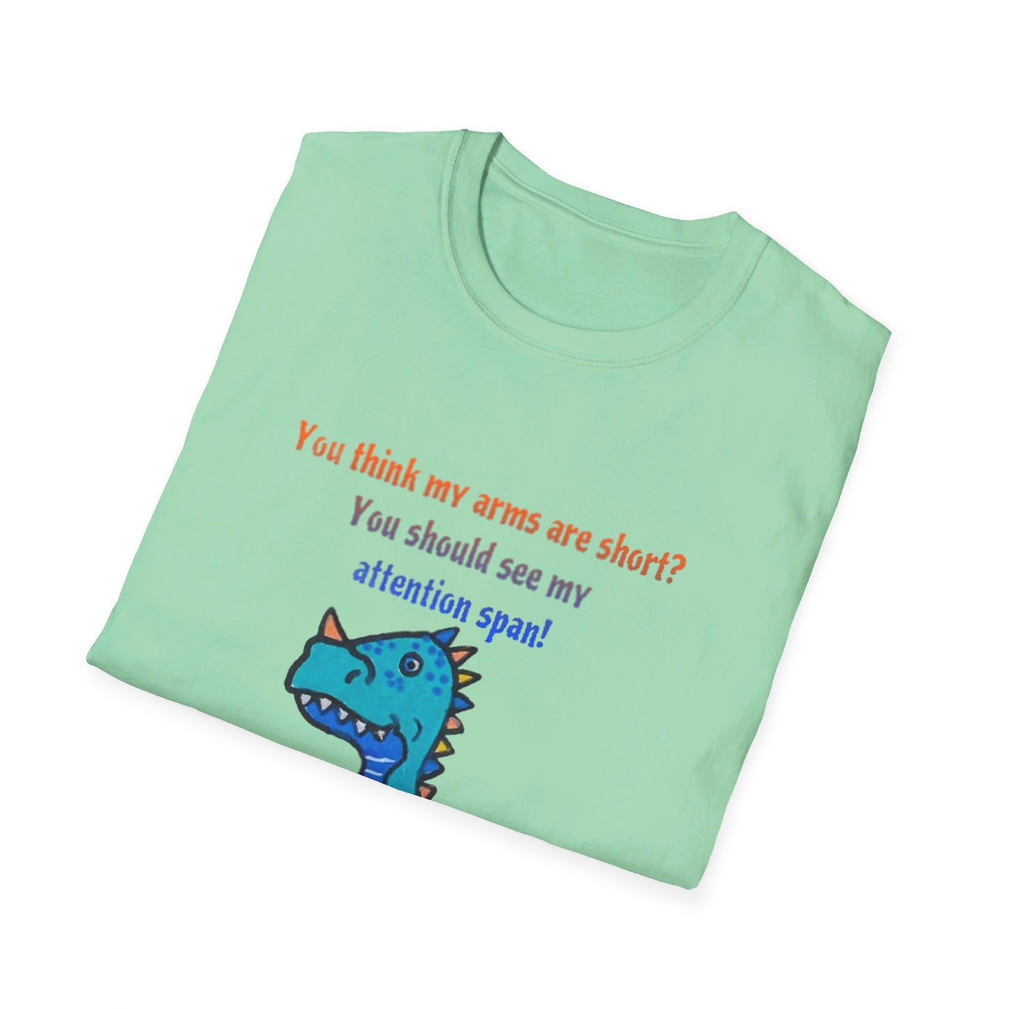 T-Tex Attention Span ADHD - Unisex Softstyle T-Shirt