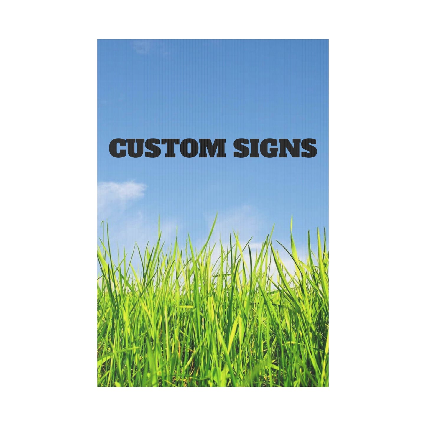 Custom - Plastic Yard Sign