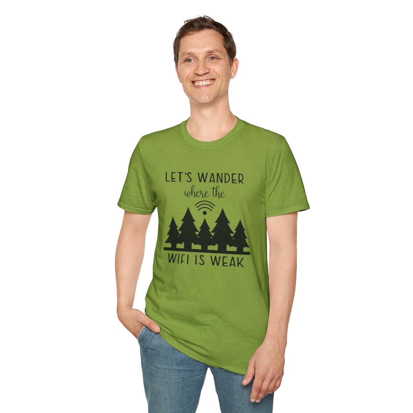 Lets wander where the WIFI is weak - Unisex Softstyle T-Shirt