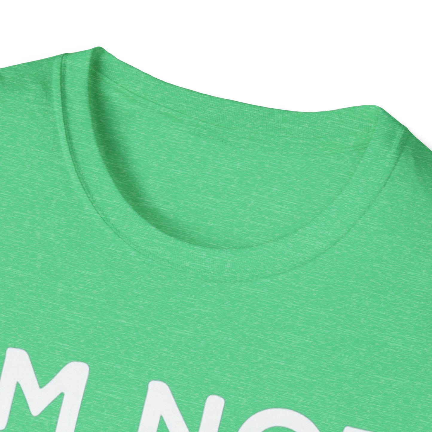 I’m Not Gay - Unisex Softstyle T-Shirt