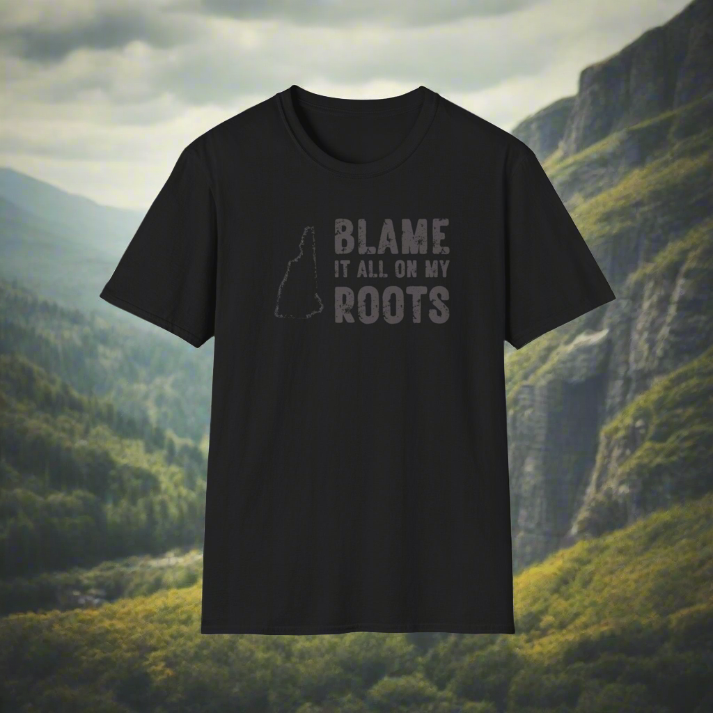 Blame It All On My Roots NH - Unisex Softstyle T-Shirt