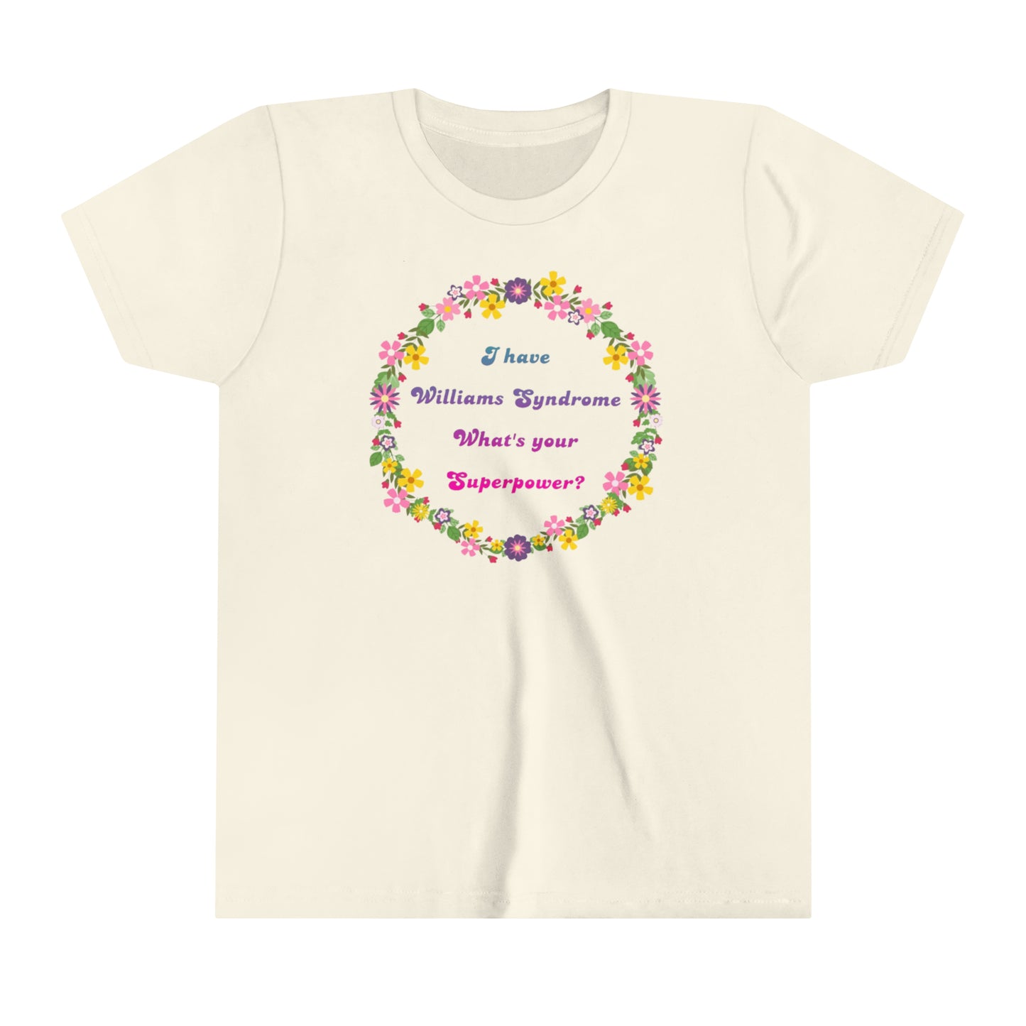 I have Williams syndrome what’s your superpower -  Youth Short Sleeve Tee