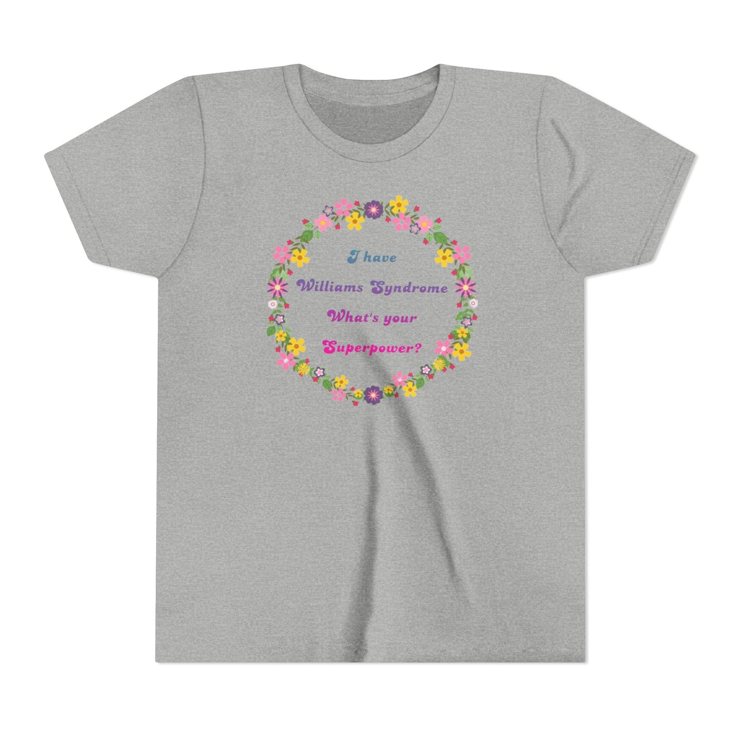 I have Williams syndrome what’s your superpower - Youth Short Sleeve Tee