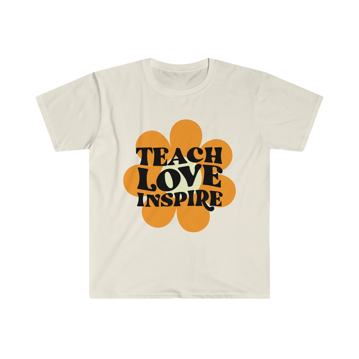Teach Love Inspire - Unisex Softstyle T-Shirt