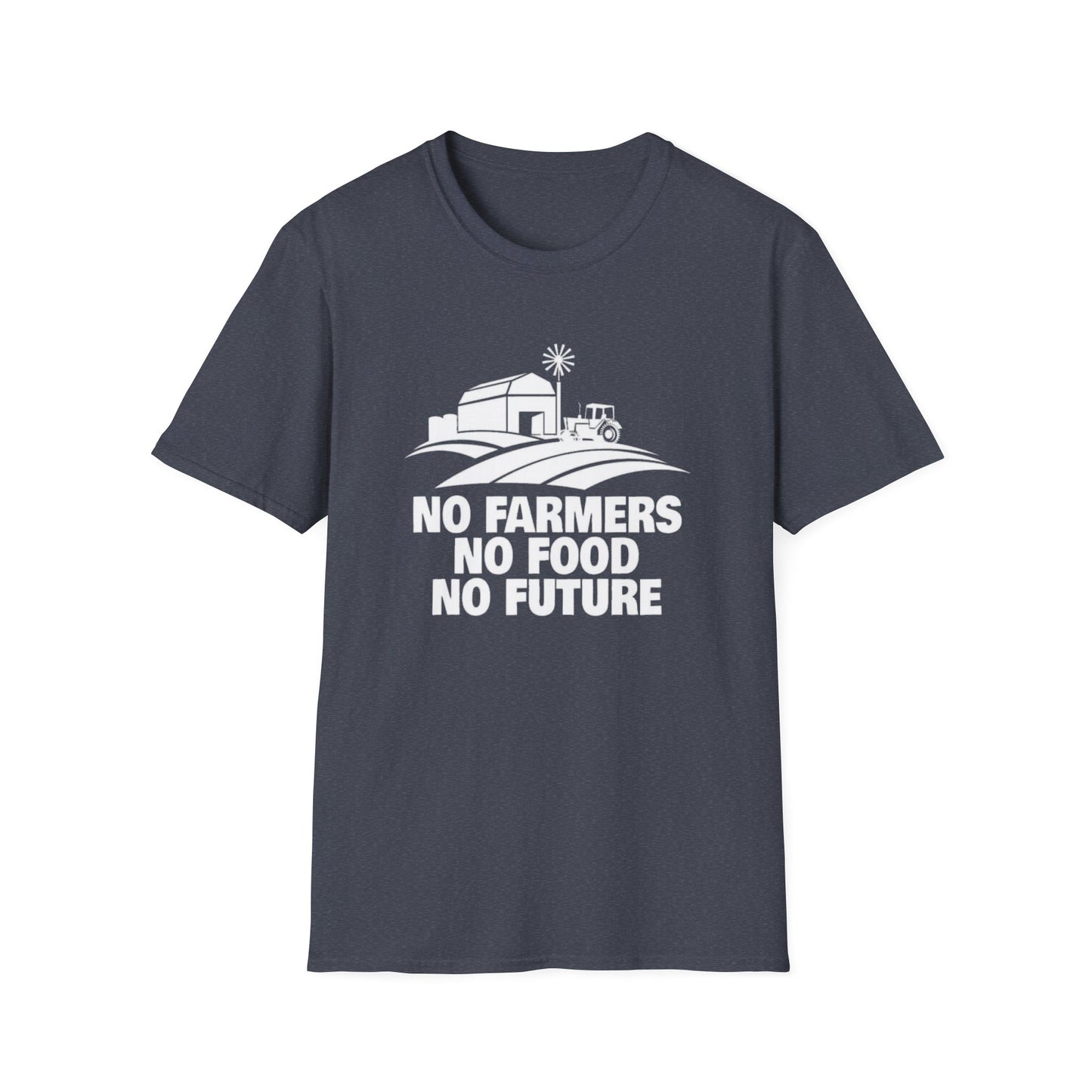 No Farmer No Food No Future - Unisex Softstyle T-Shirt