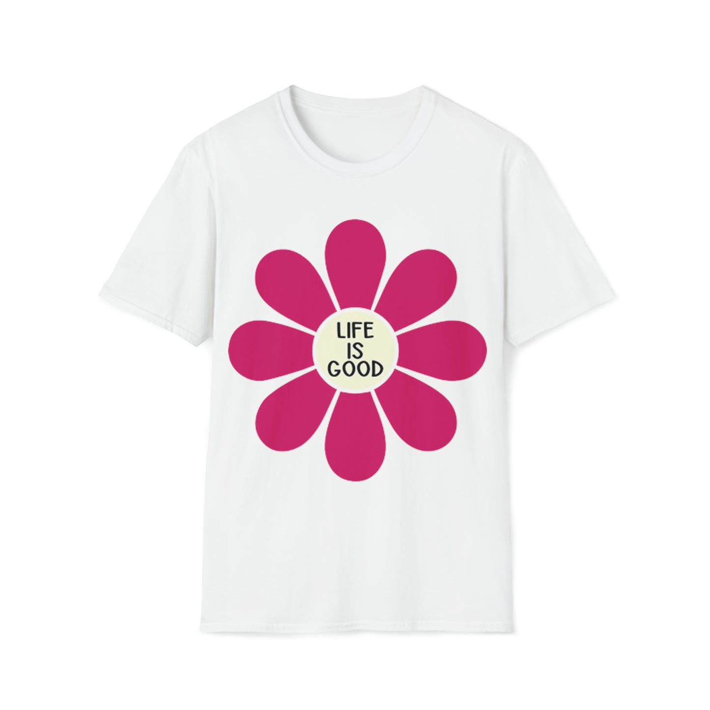 Life Is Good - Unisex Softstyle T-Shirt