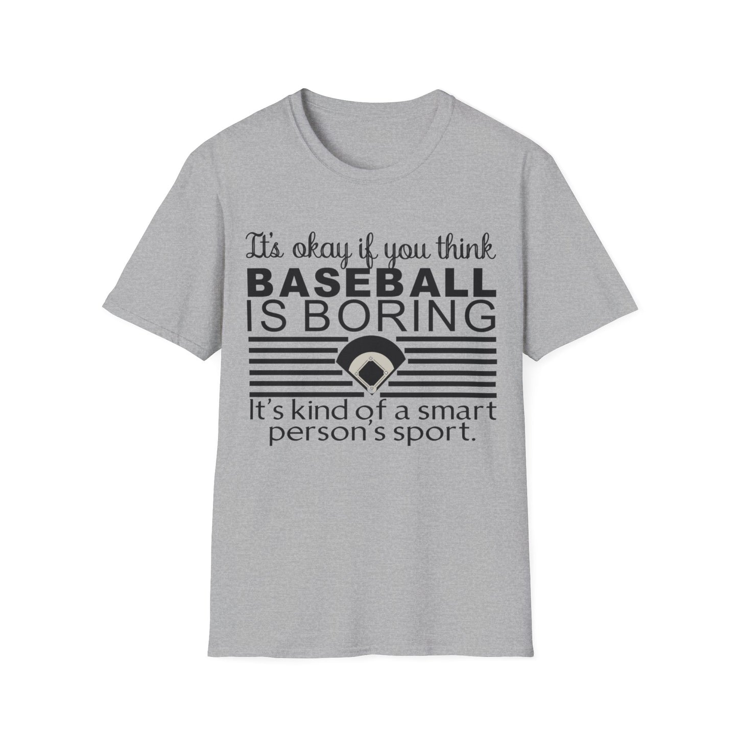 Baseballs Boring - Unisex Softstyle T-Shirt