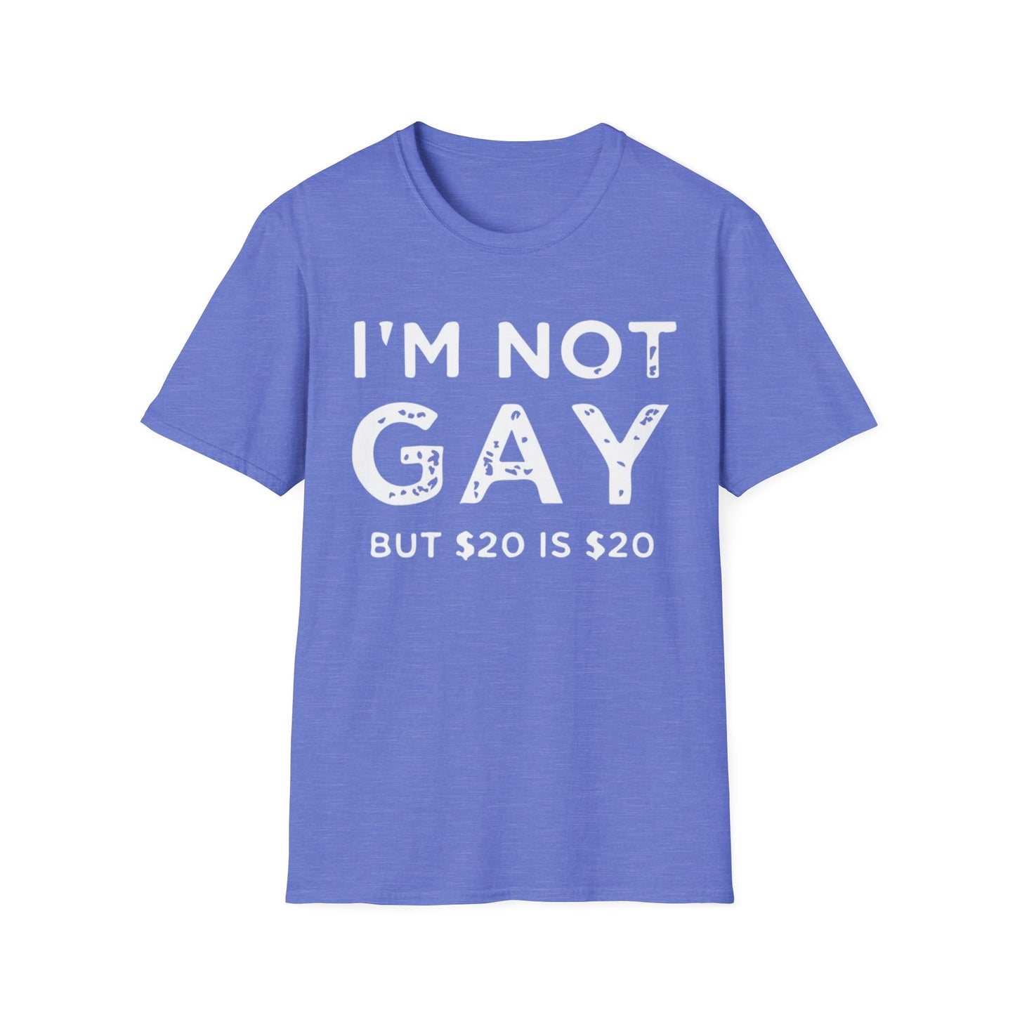 I’m Not Gay - Unisex Softstyle T-Shirt