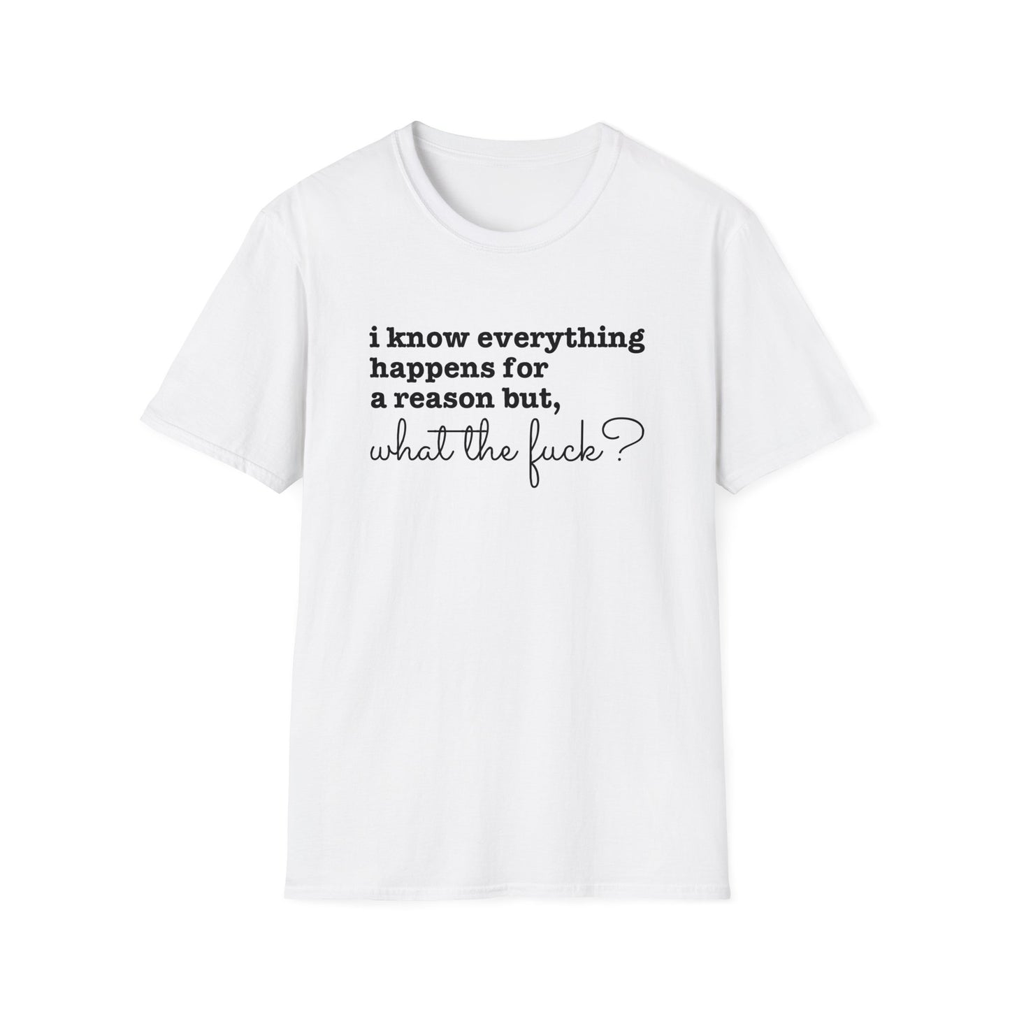 but, WTF! - Unisex Softstyle T-Shirt