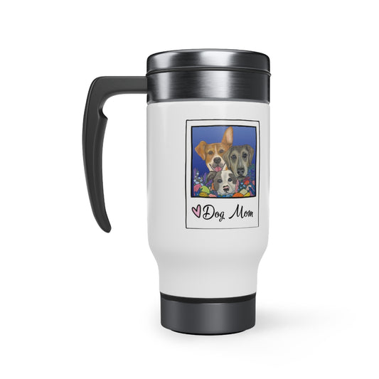 Dog Mom - Stainless Steel Travel Mug with Handle, 14oz