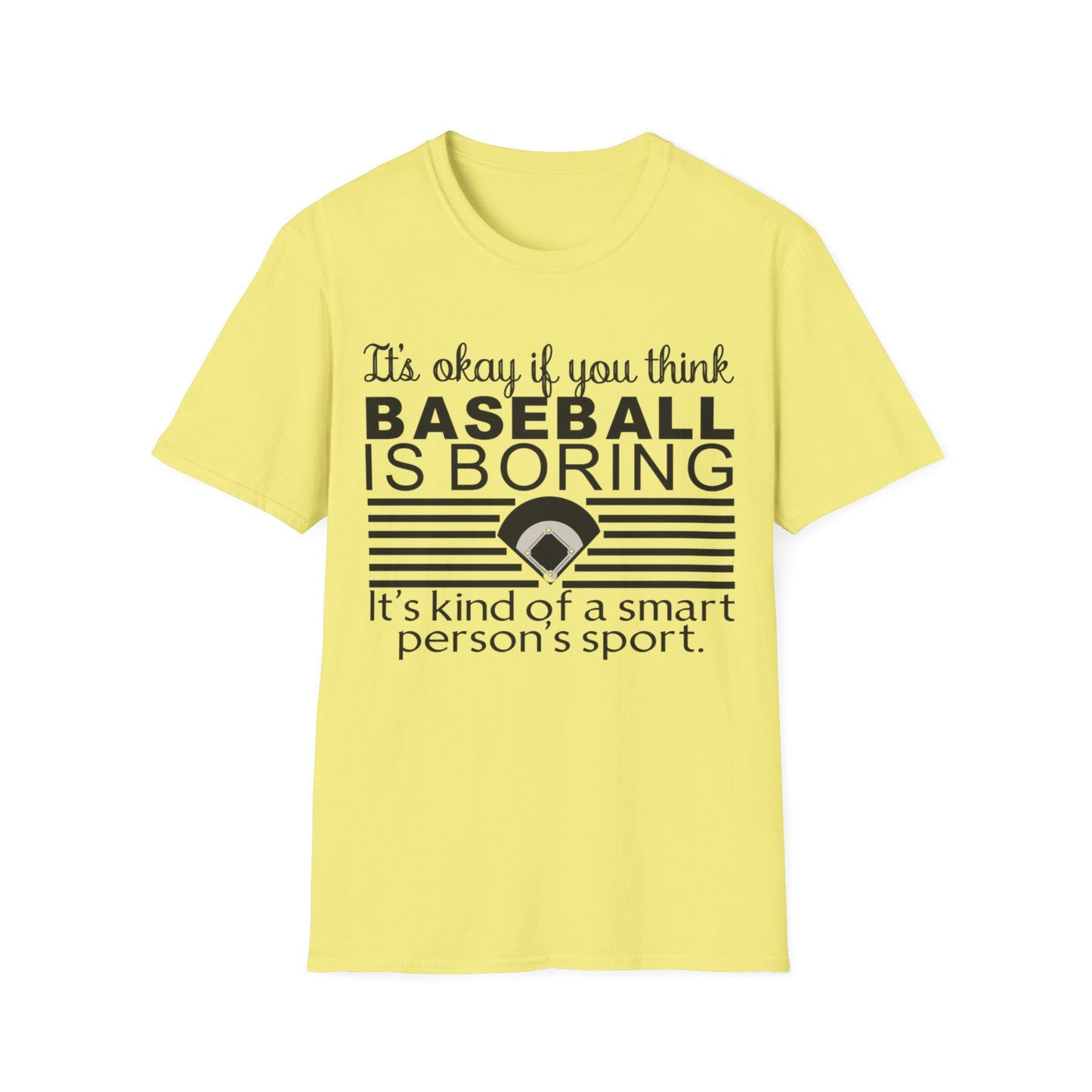 Baseballs Boring - Unisex Softstyle T-Shirt