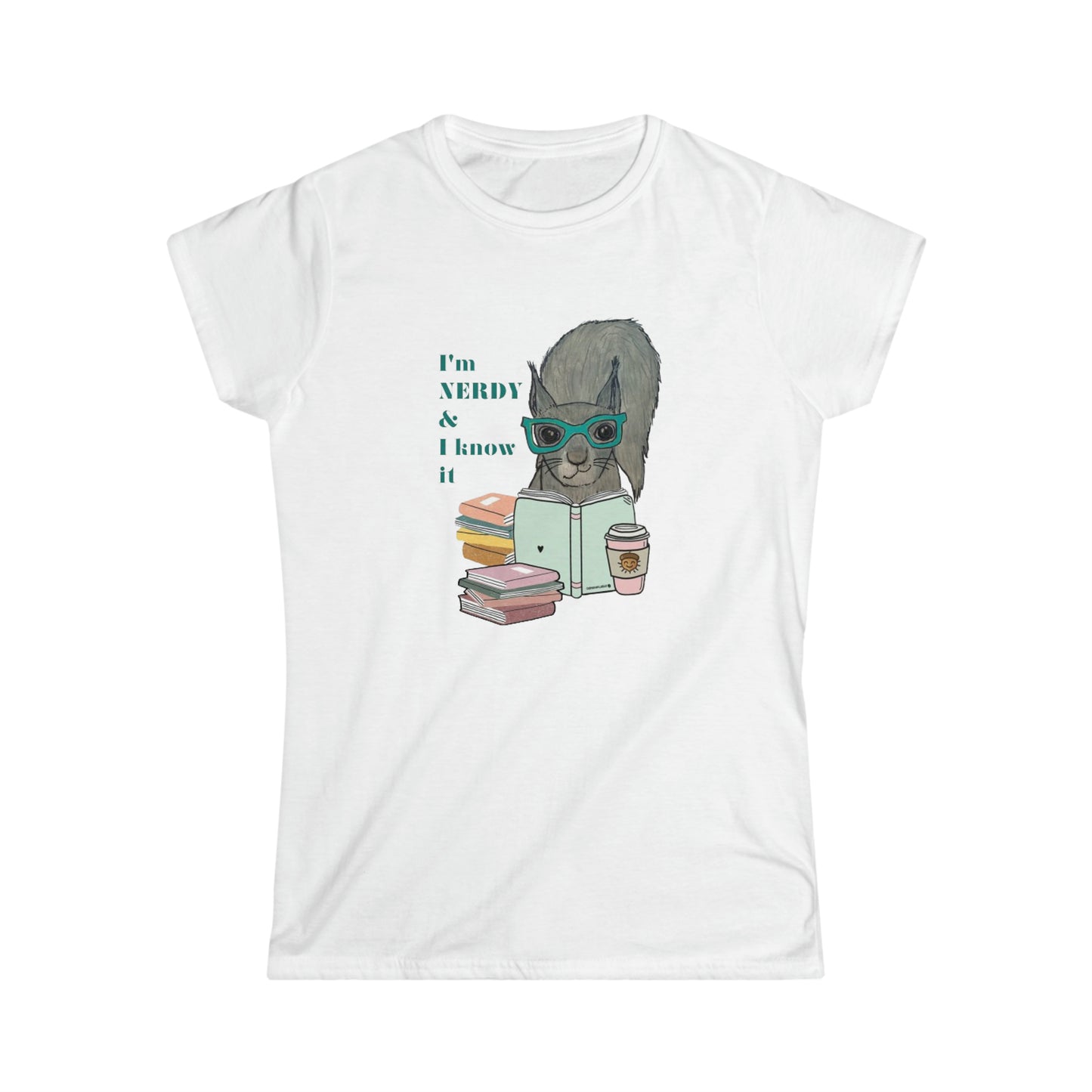 I’m Nerdy & I know it - Women's Softstyle Tee