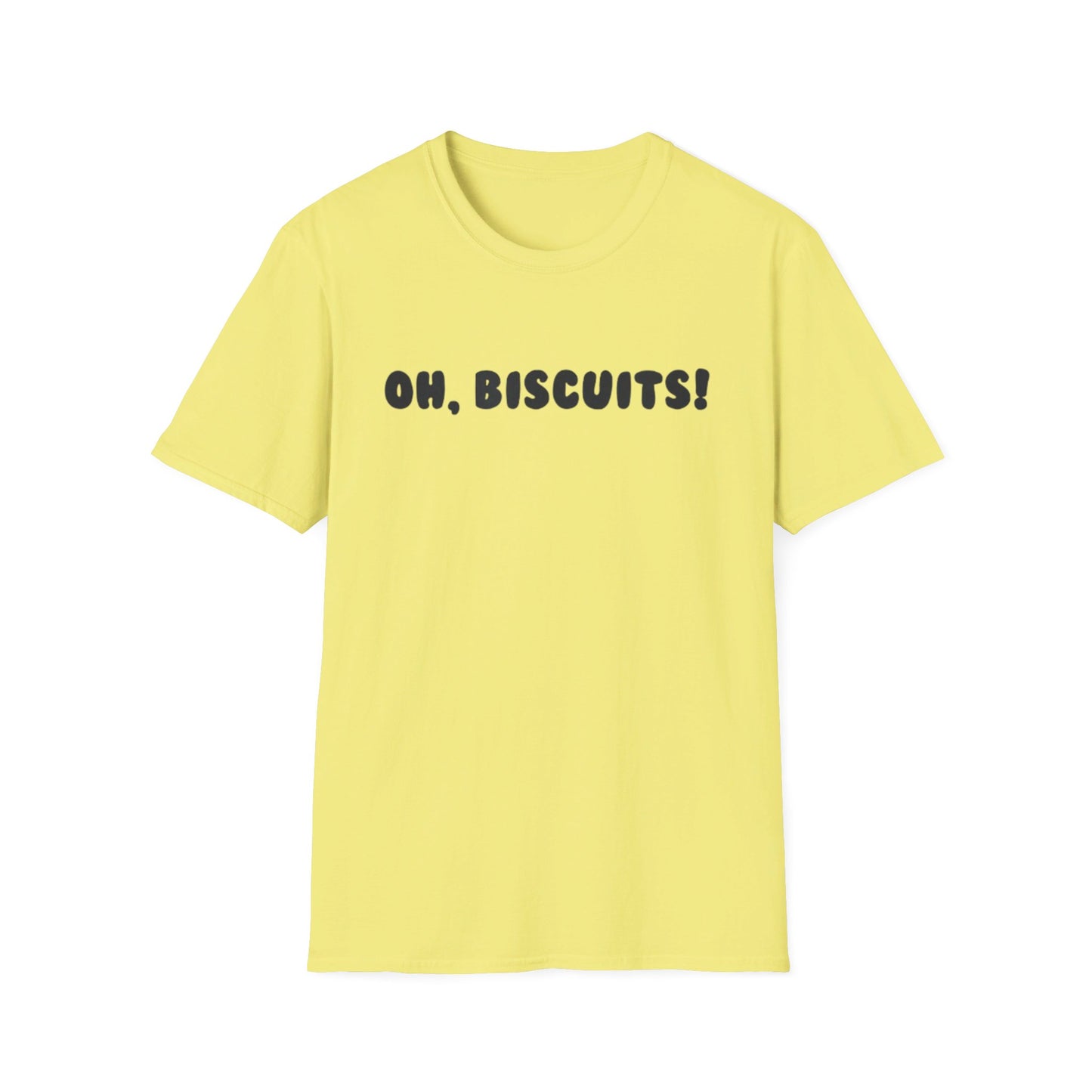 Oh Biscuits - Unisex Softstyle T-Shirt